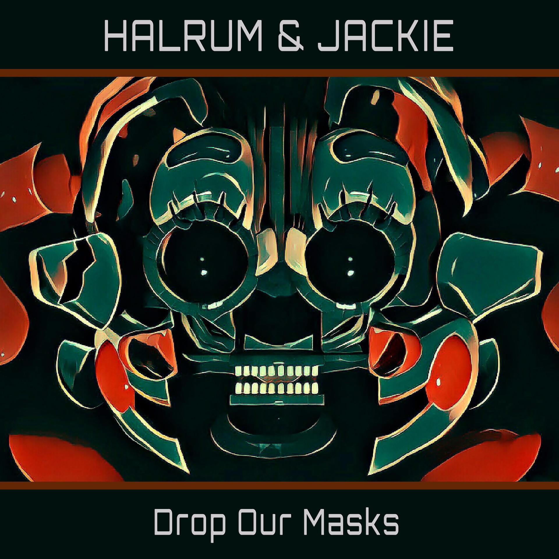 Постер альбома Drop Our Masks