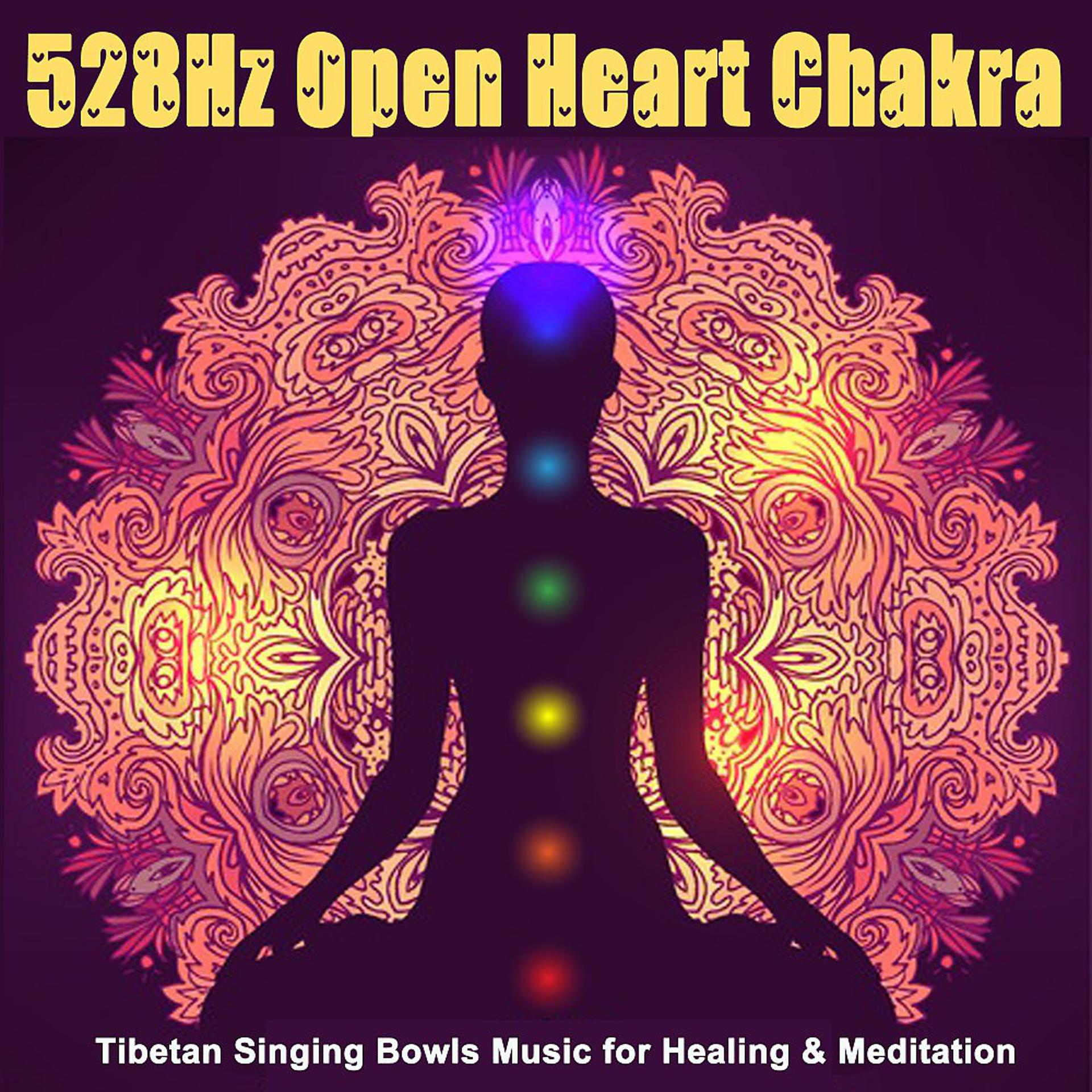 Постер альбома 528Hz Open Heart Chakra (Tibetan Singing Bowls Music for Healing & Meditation)