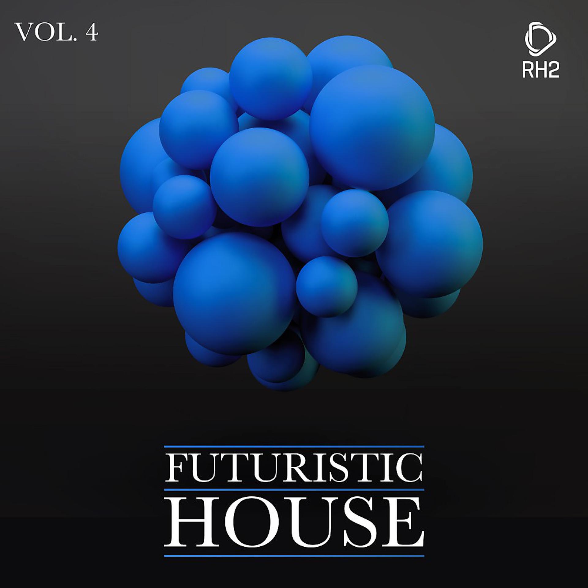 Постер альбома Futuristic House, Vol. 4