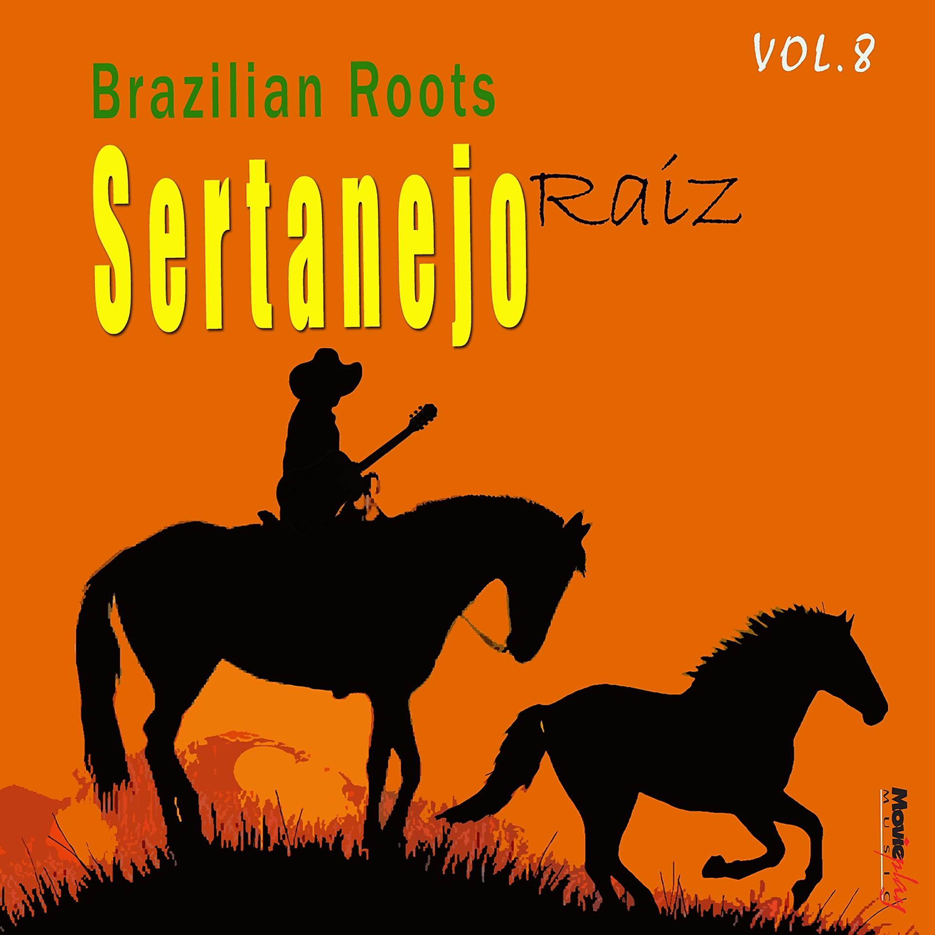 Постер альбома Sertanejo Raiz, Vol. 8