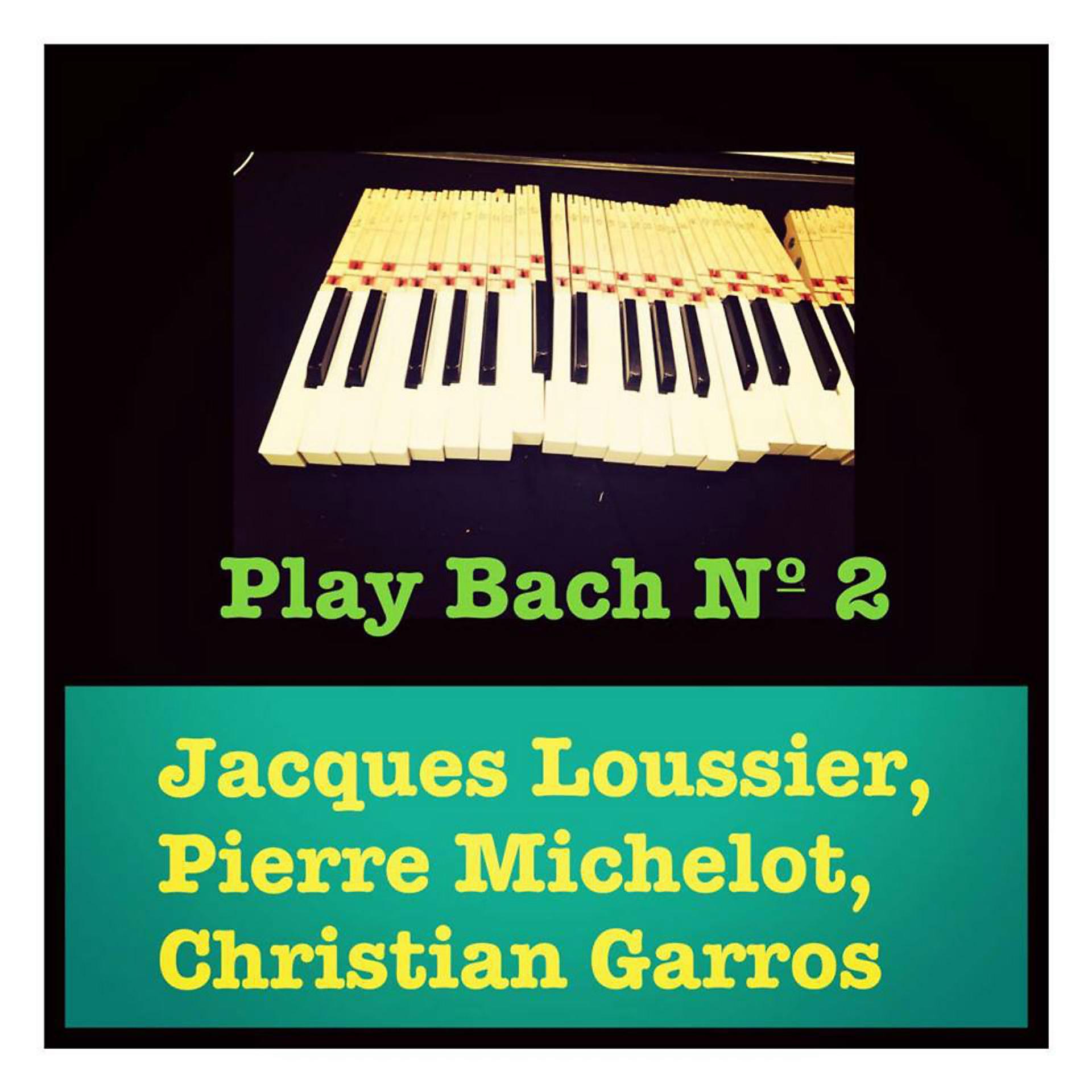 Постер альбома Play Bach Nº 2