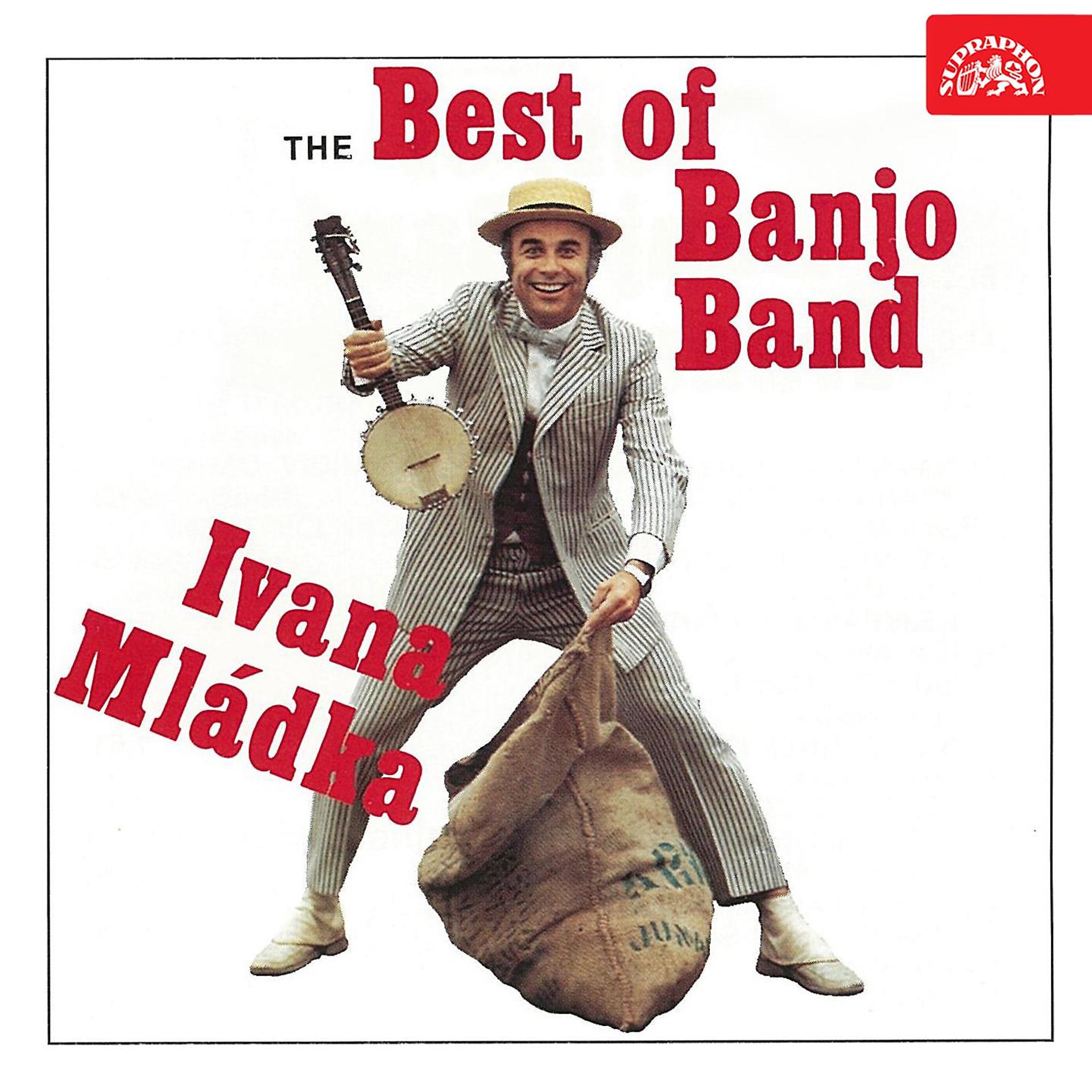 Постер альбома Best Of Banjo Band Ivana Mládka