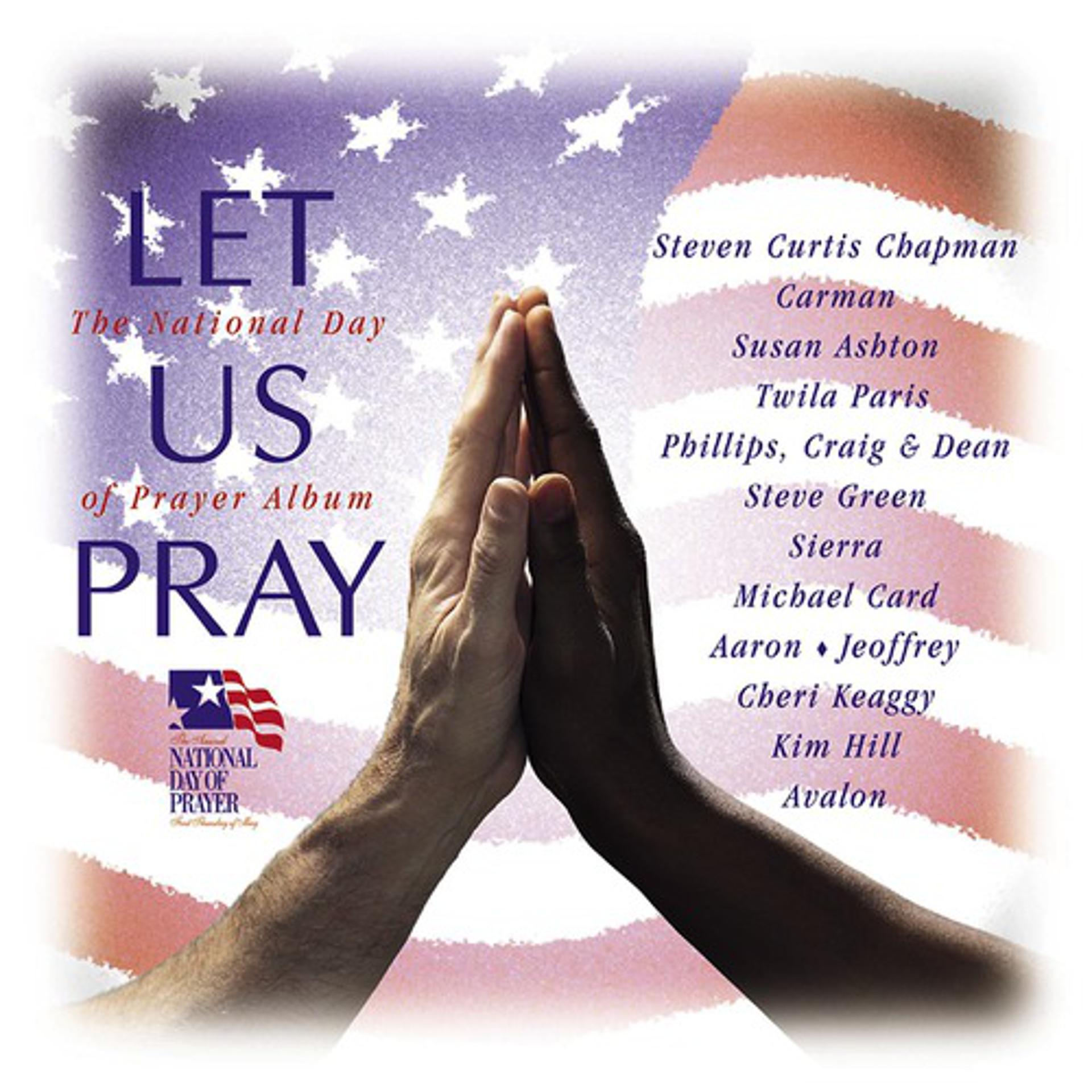 Постер альбома Let Us Pray (Nat'l Day Prayer)