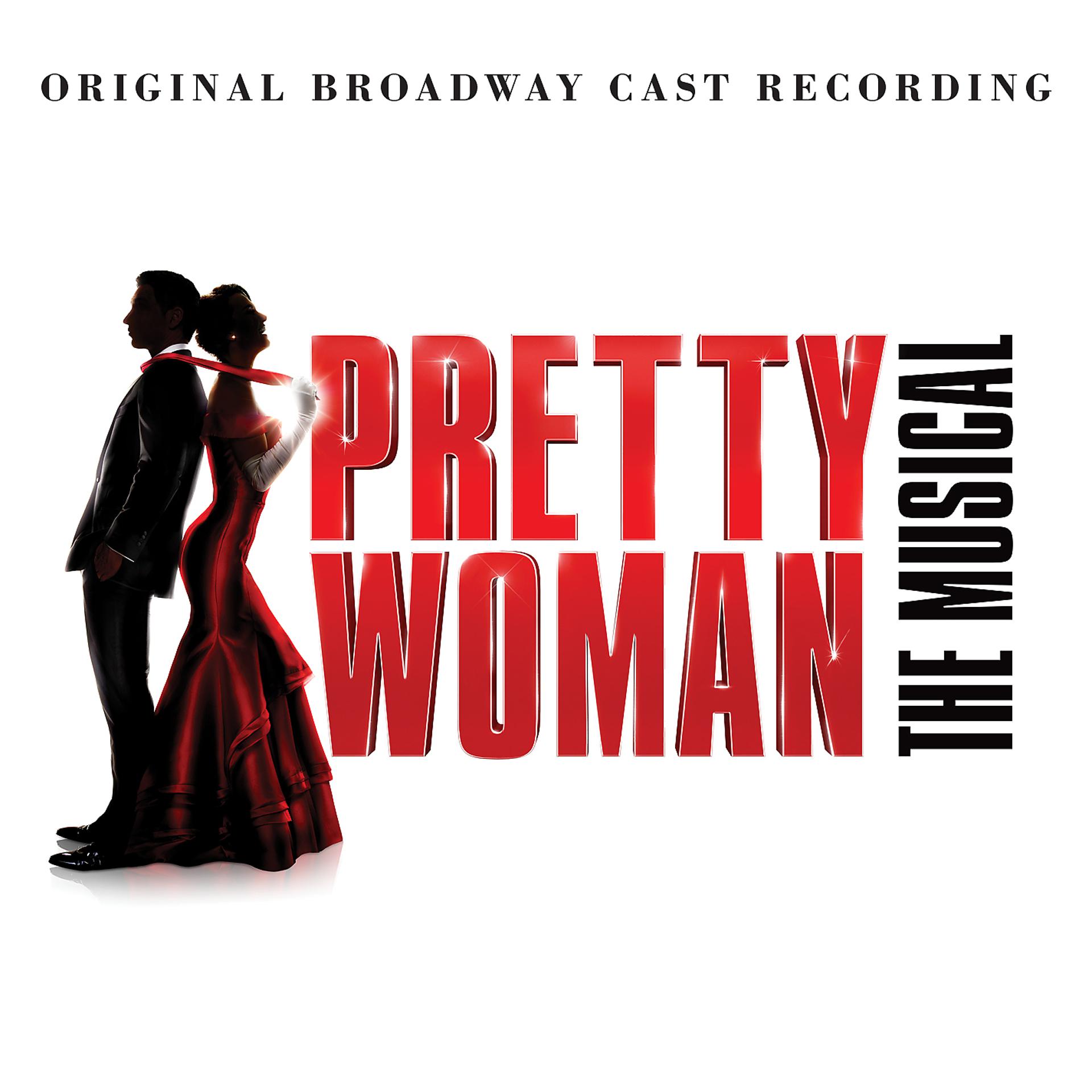 Постер альбома Pretty Woman: The Musical (Original Broadway Cast Recording)