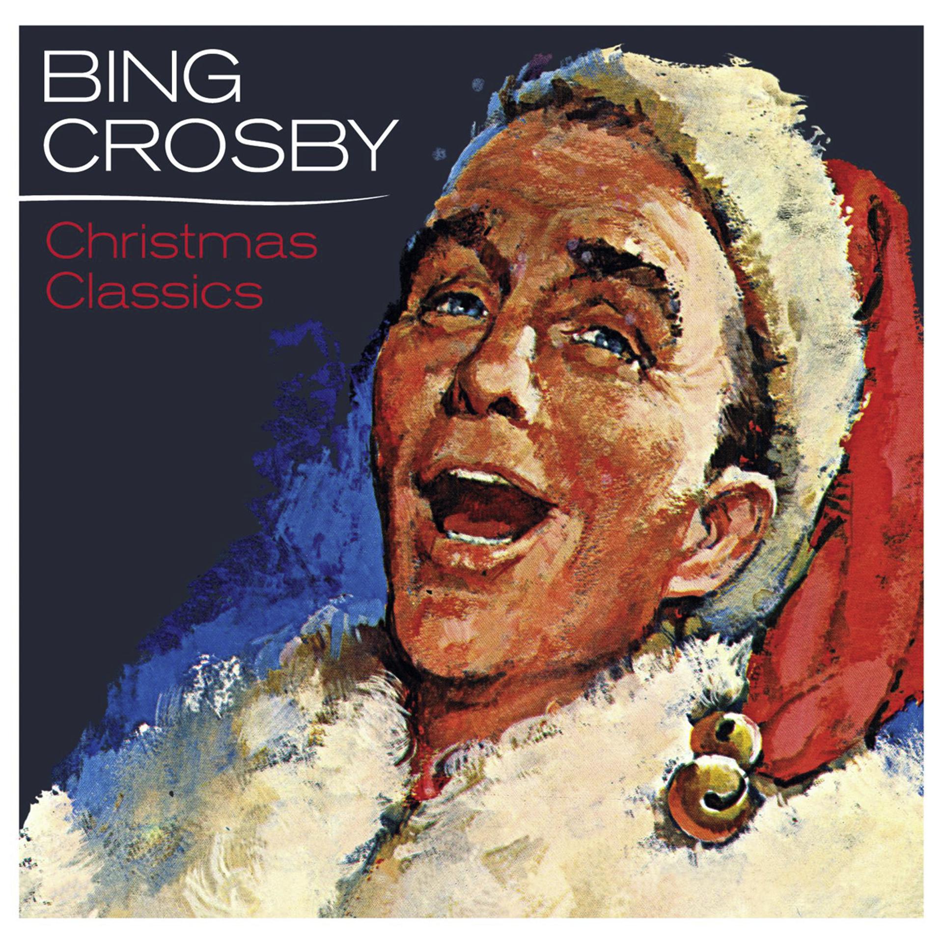 Постер альбома Bing Crosby - Christmas Classics