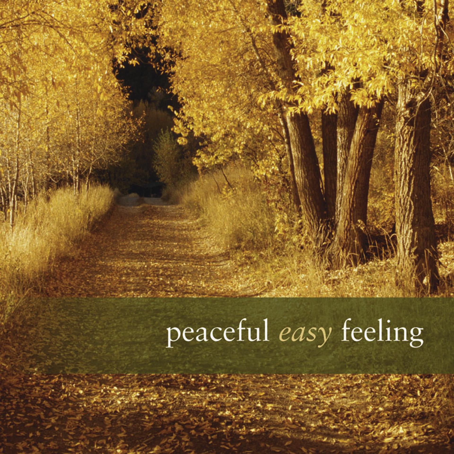 Постер альбома Peaceful Easy Feeling