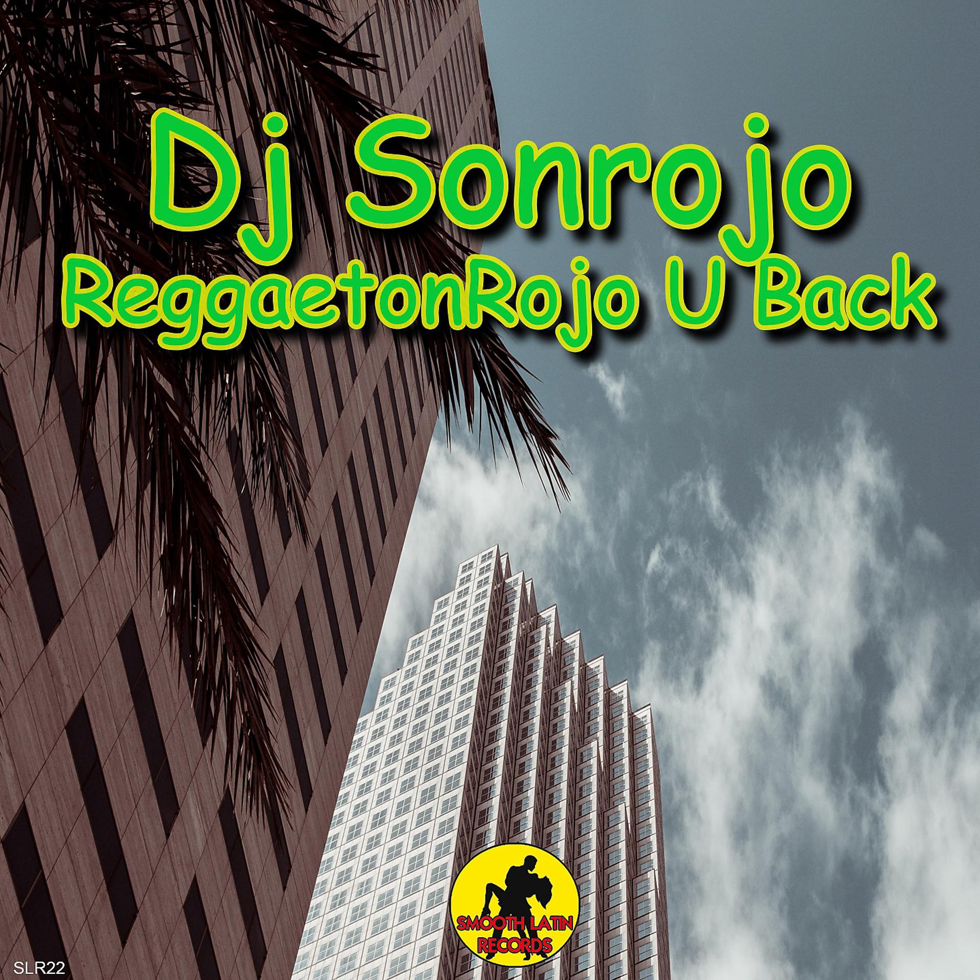 Постер альбома ReggaetonRojo U Back