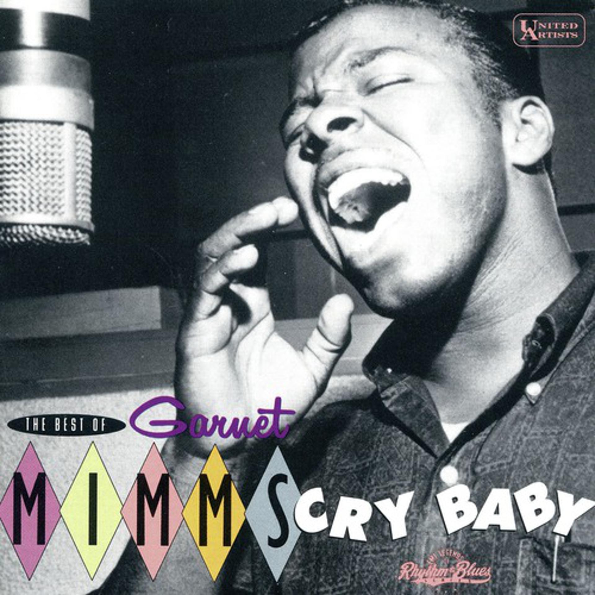 Постер альбома The Best Of Barnet Mimms: Cry Baby