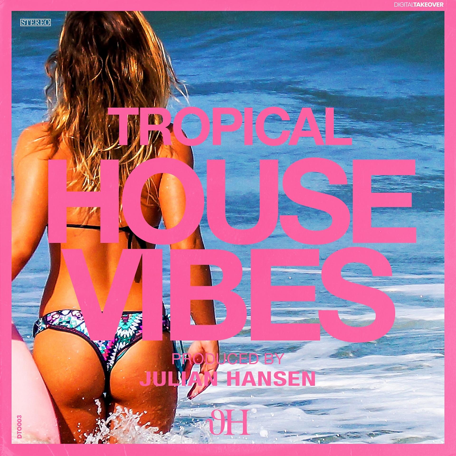 Постер альбома Tropical House Vibes