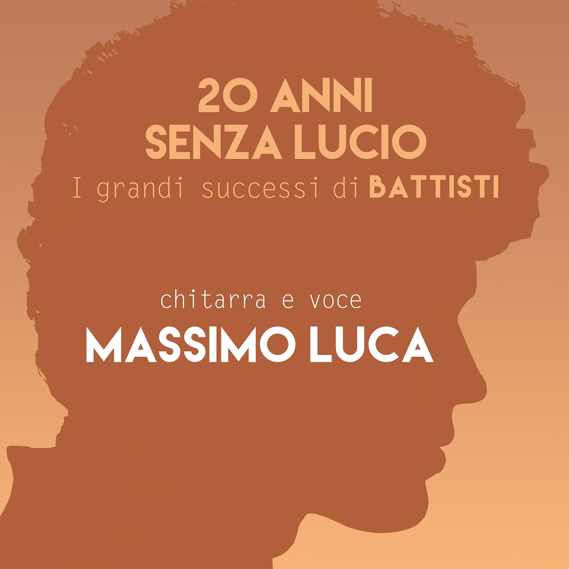 Постер альбома 20 anni senza Lucio