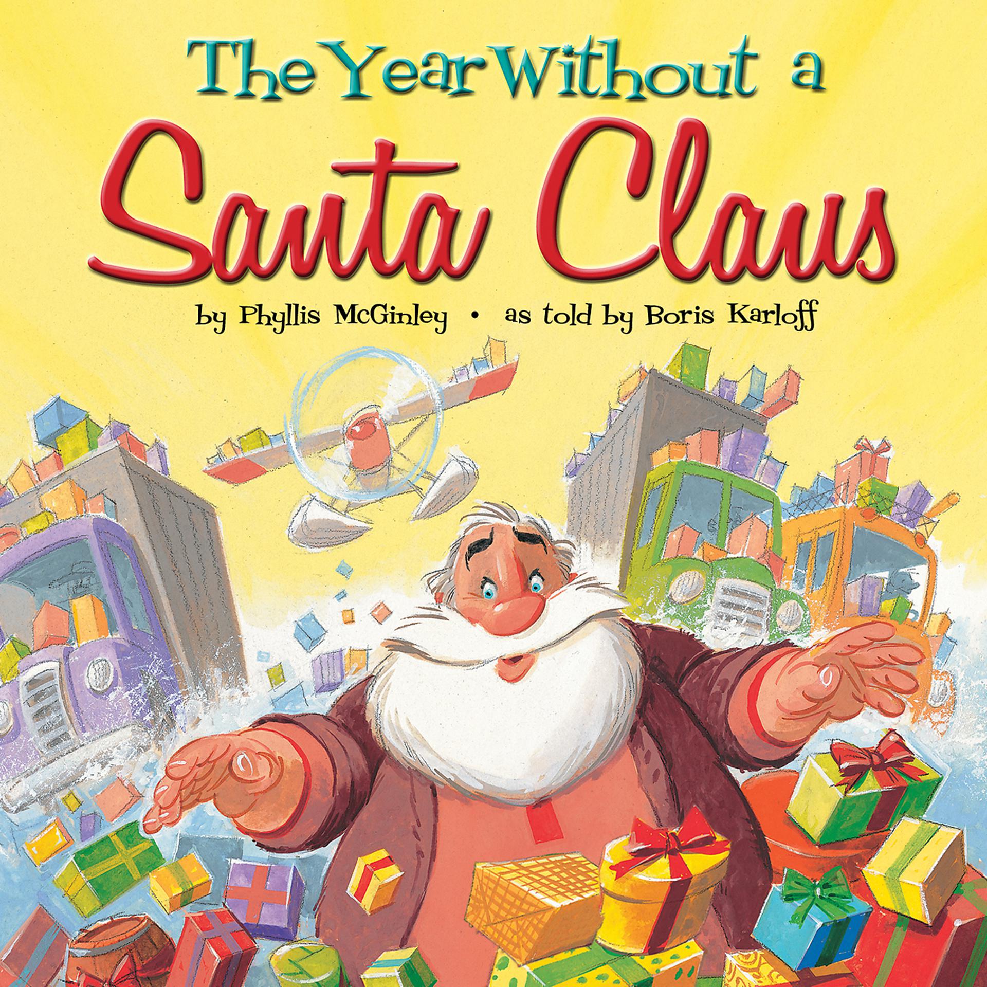 Постер альбома The Year Without A Santa Claus