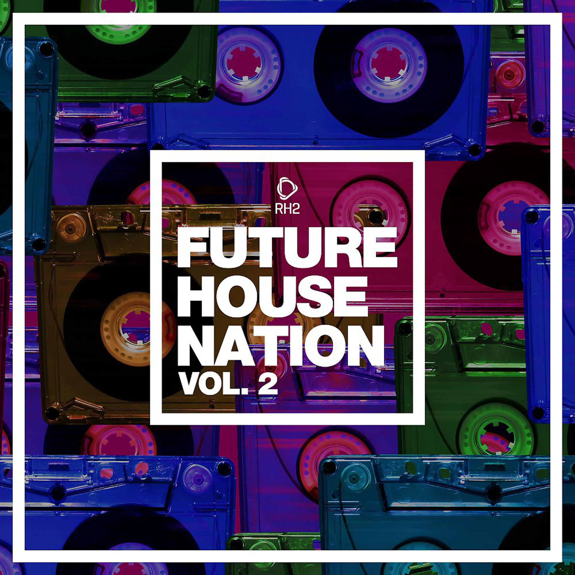 Постер альбома Future House Nation, Vol. 2