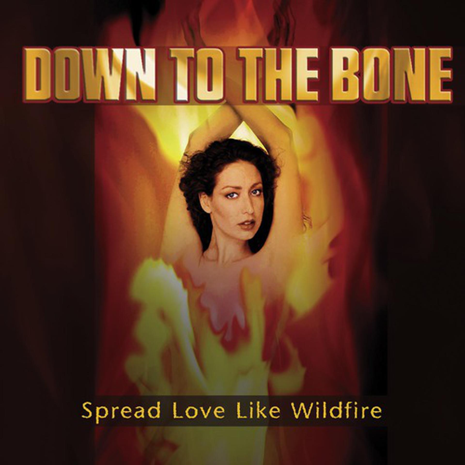 Постер альбома Spread Love Like Wildfire
