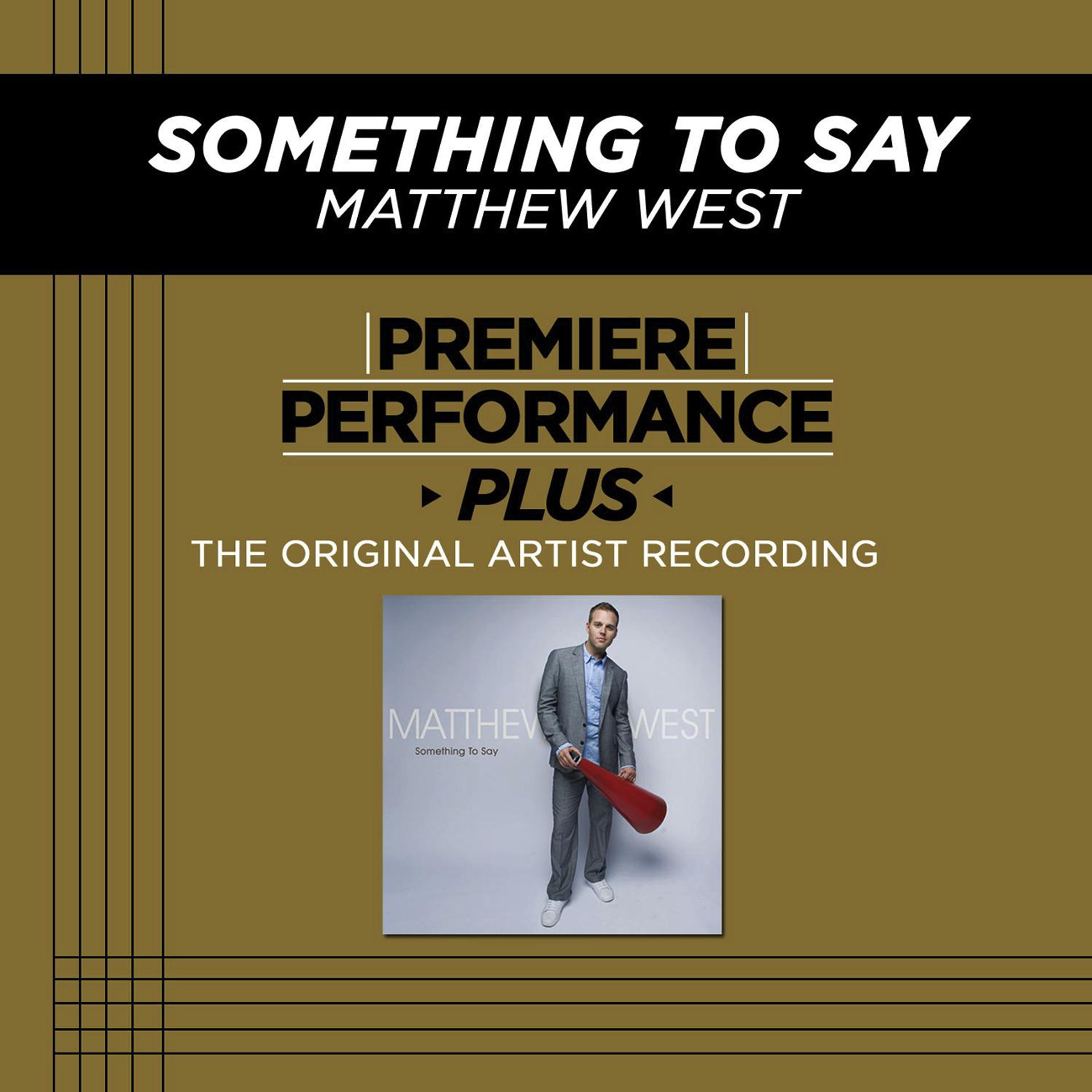 Постер альбома Something To Say (Performance Tracks) - EP