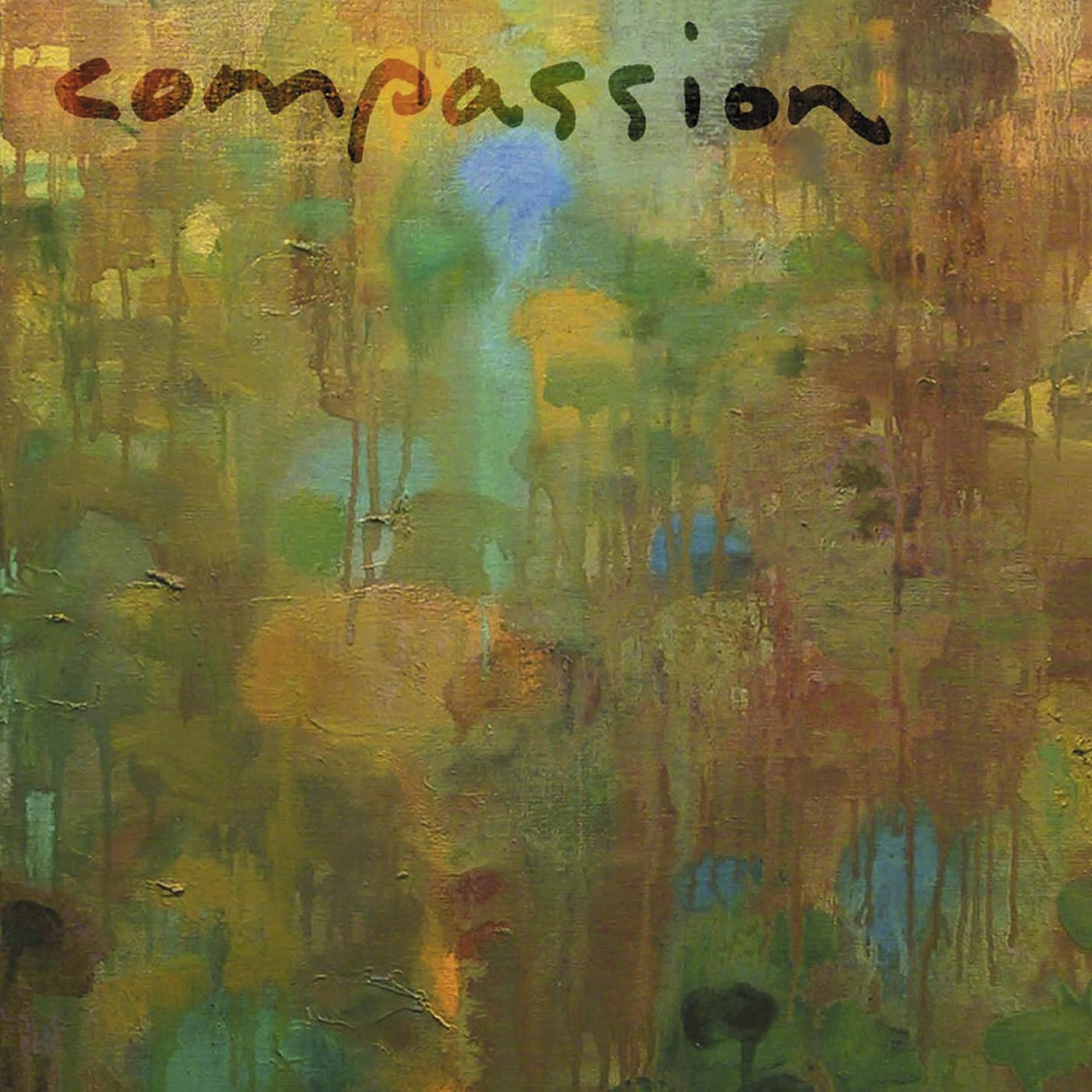 Постер альбома Compassion: A Journey of the Spirit