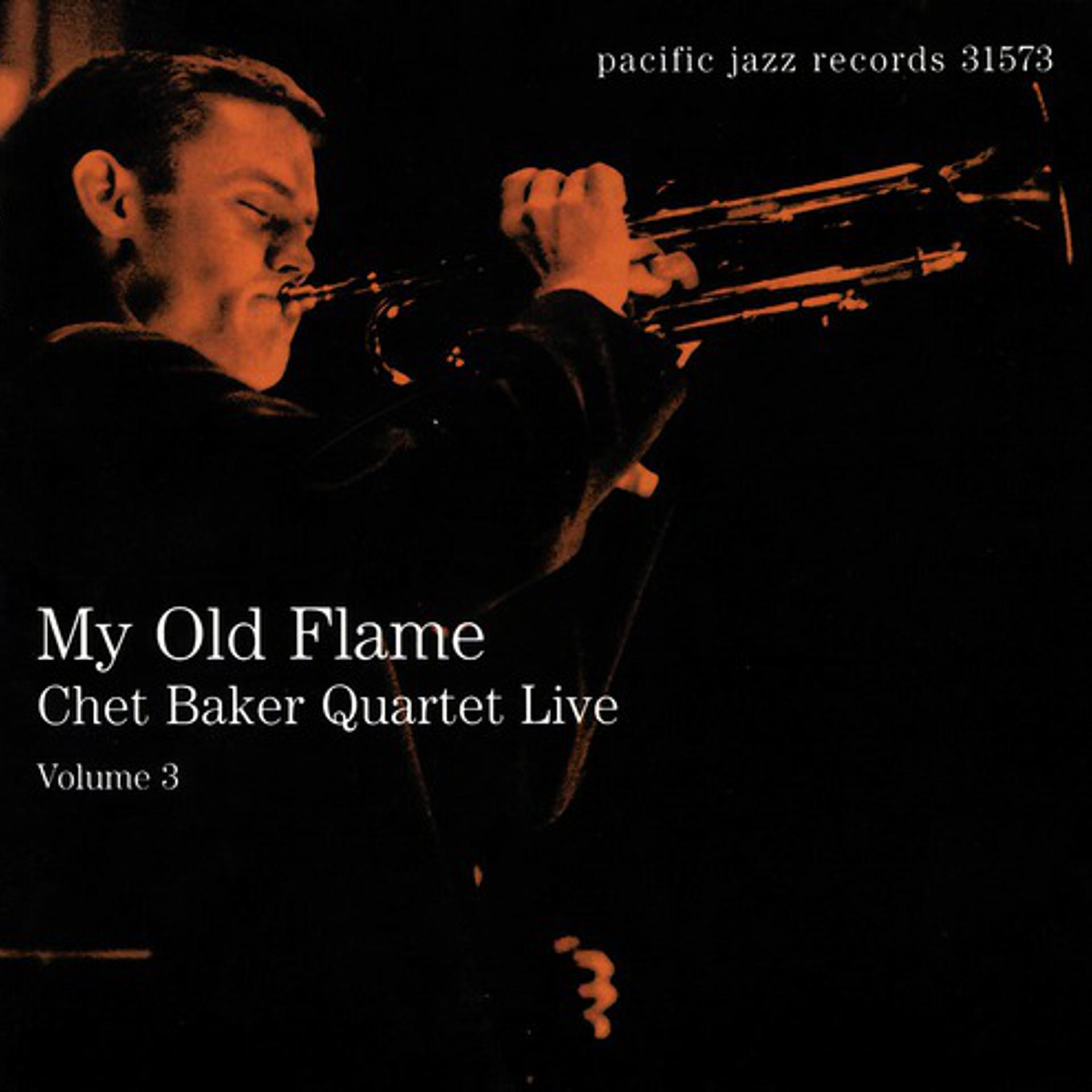Постер альбома My Old Flame: Chet Baker Quartet Live, Volume 3