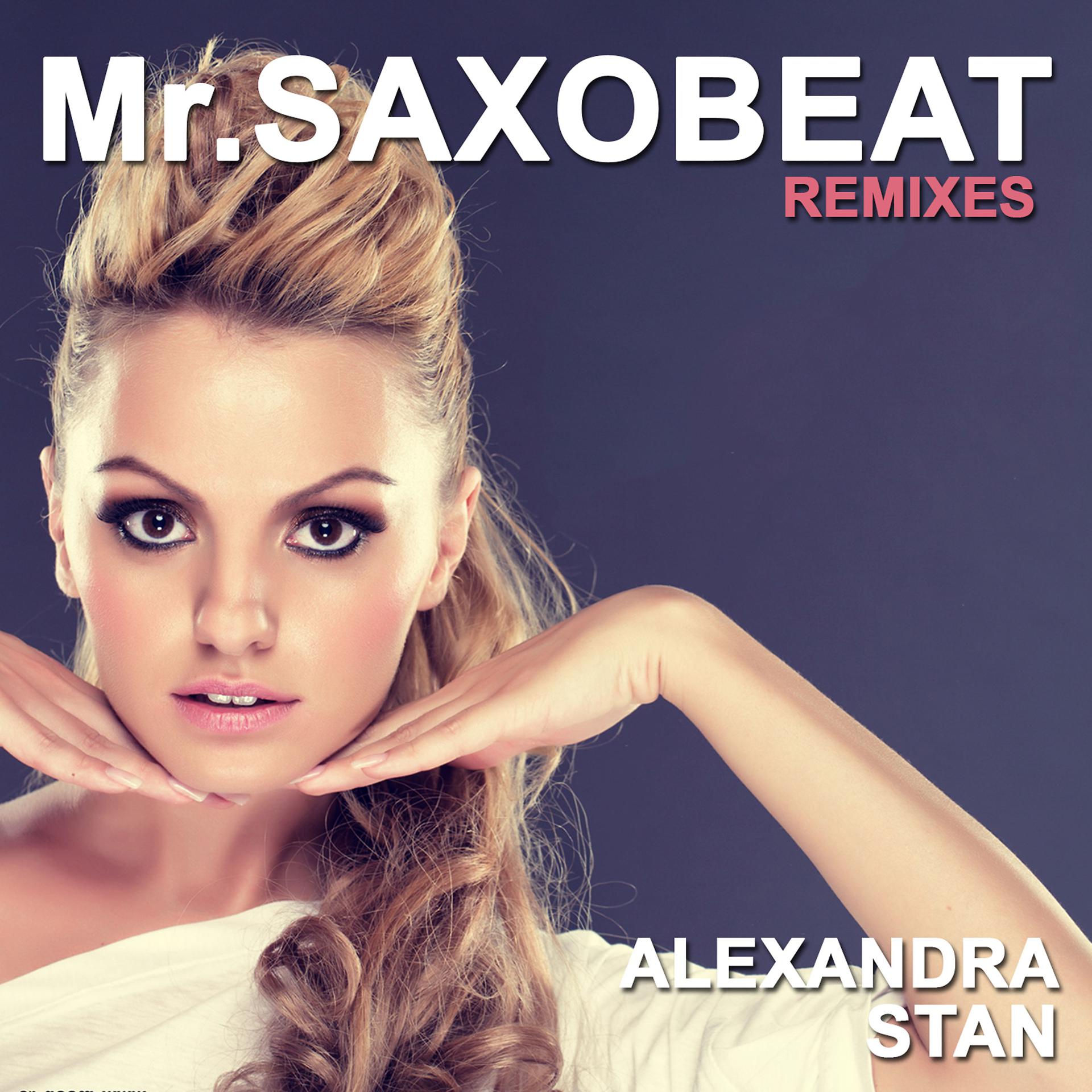 Постер альбома Mr.Saxobeat (Remixes)