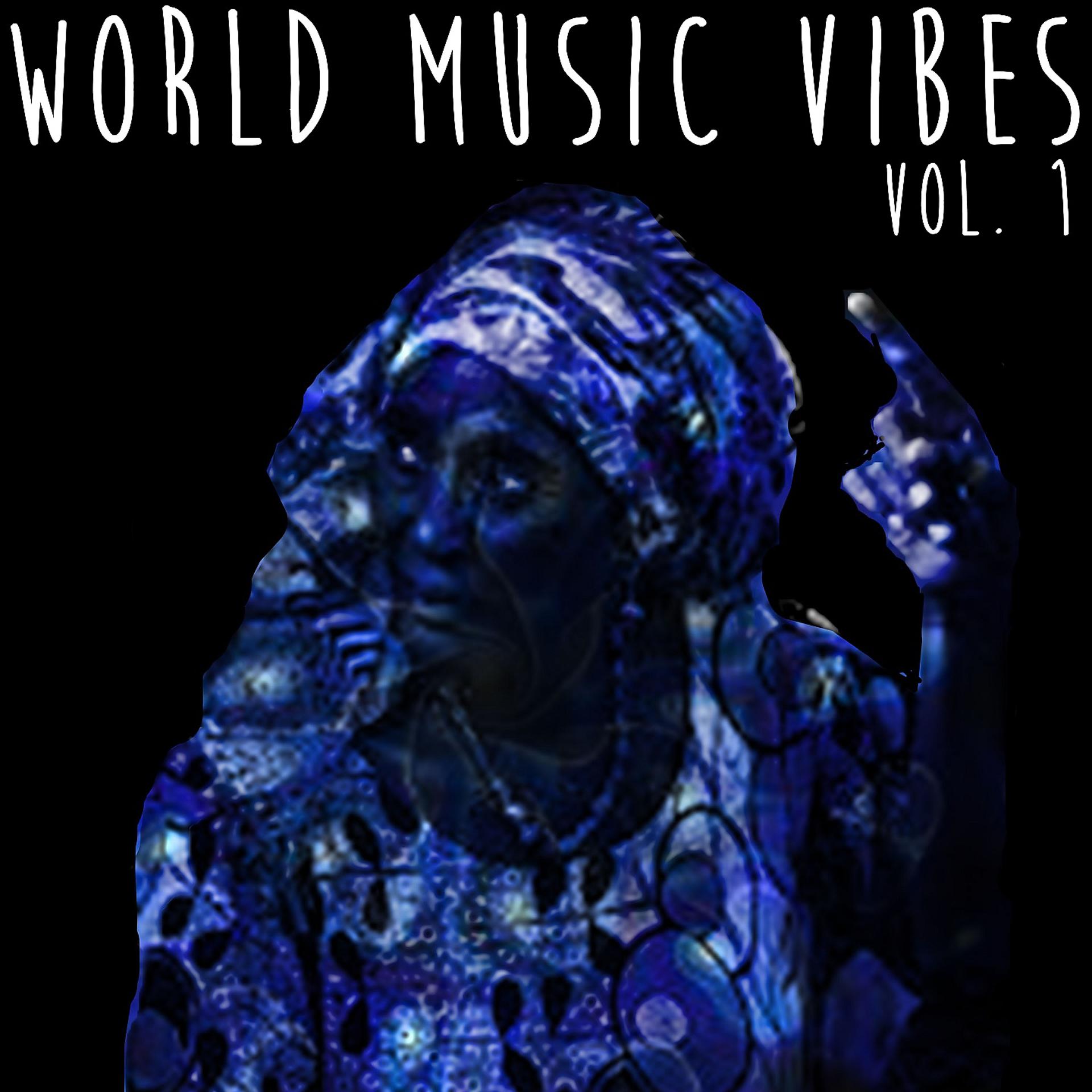 Постер альбома World Music Vibes Vol. 1