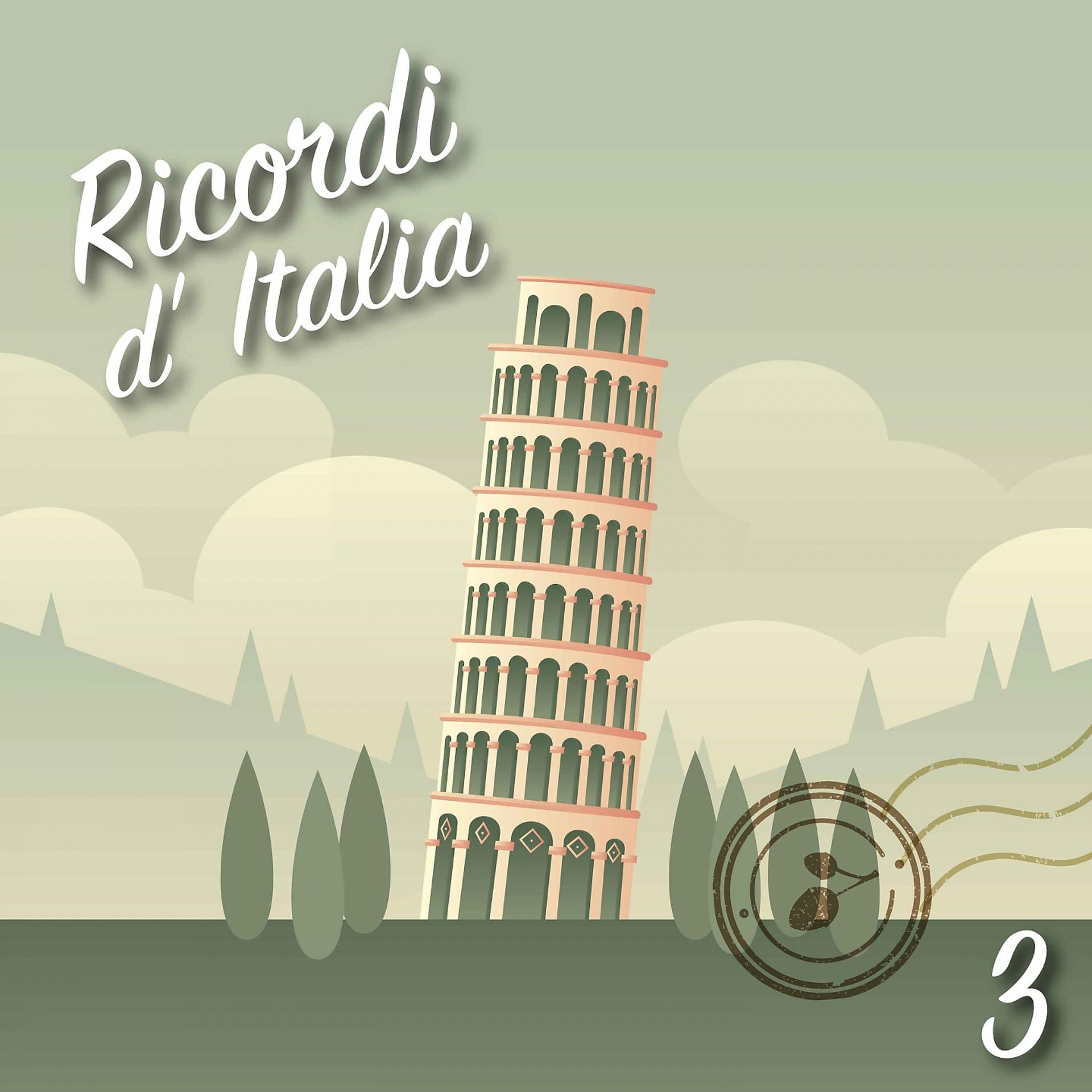 Постер альбома Ricordi d' Italia, Vol. 3