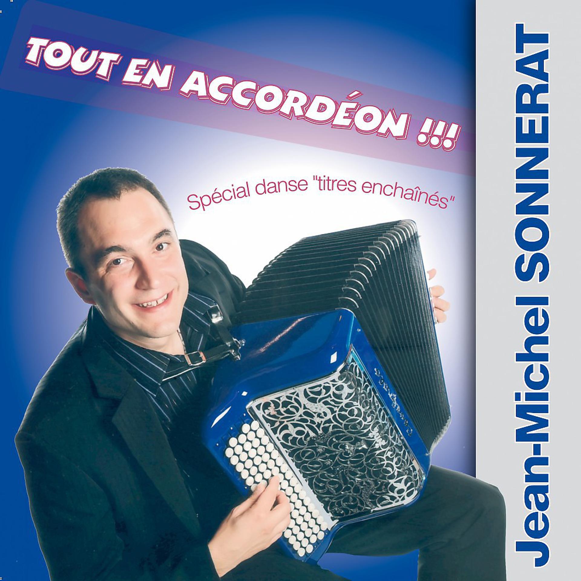 Постер альбома Tout en accordéon (Spécial danse "Titres enchaînés")