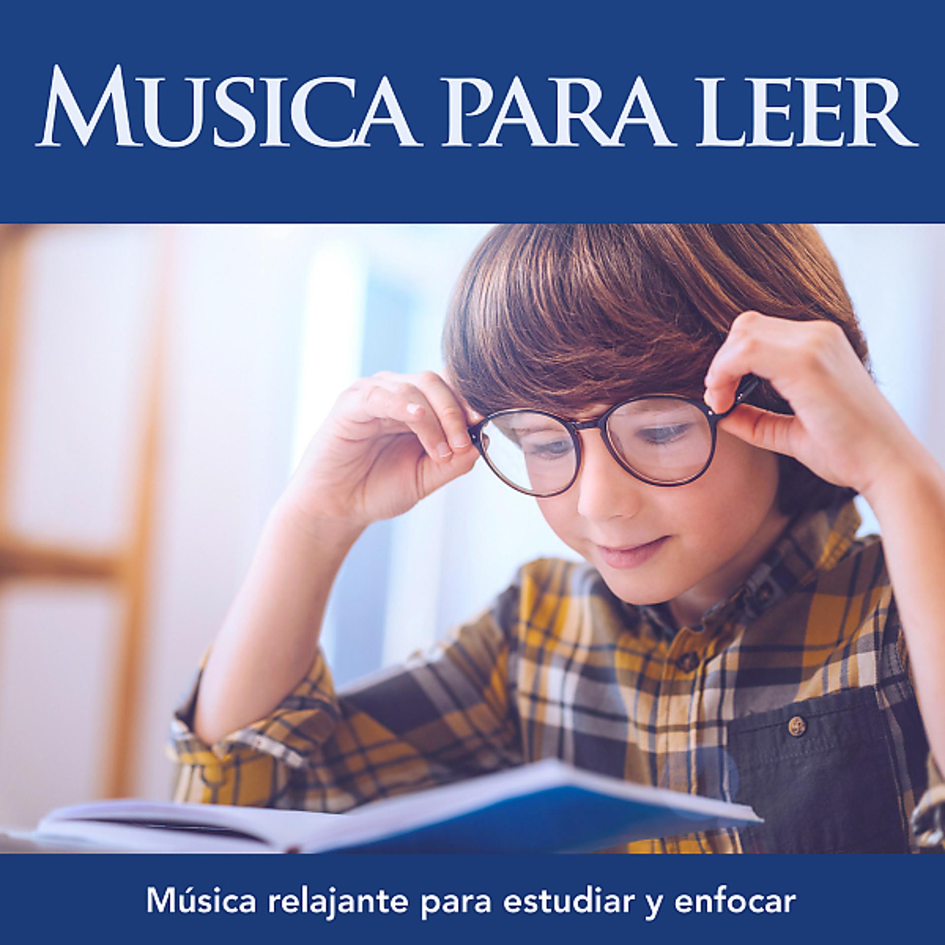 Постер альбома Musica para leer: Música relajante para estudiar y enfocar