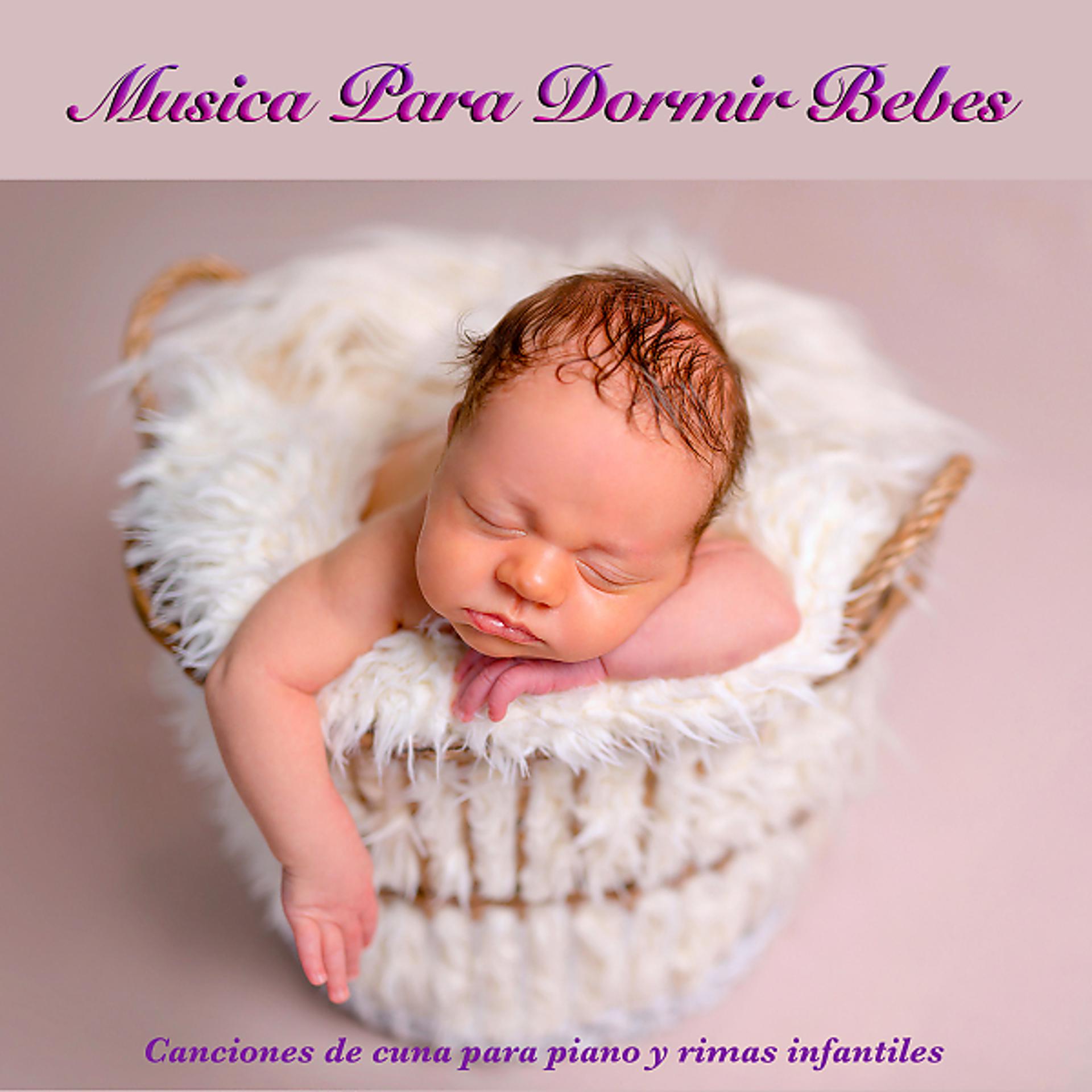 Постер альбома Música para dormir para bebes:  Canciones de cuna para piano y rimas infantiles