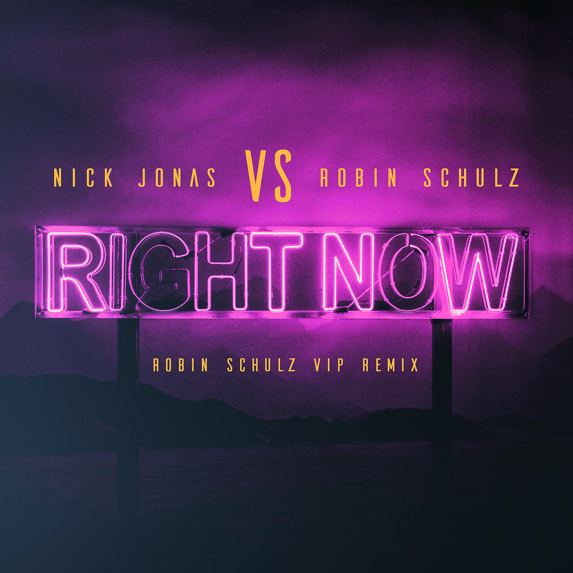 Постер альбома Right Now (Robin Schulz VIP Remix)