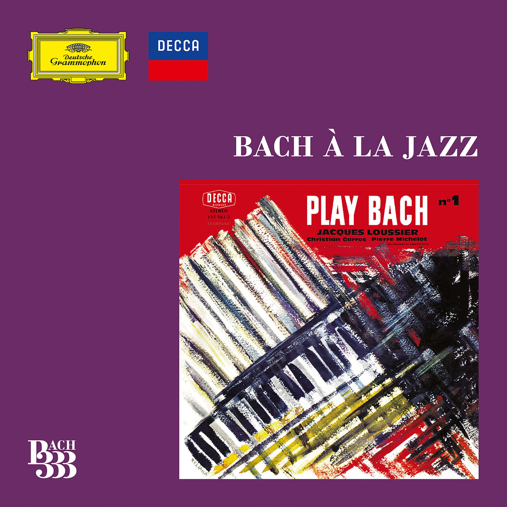 Постер альбома Bach 333: Bach à la Jazz