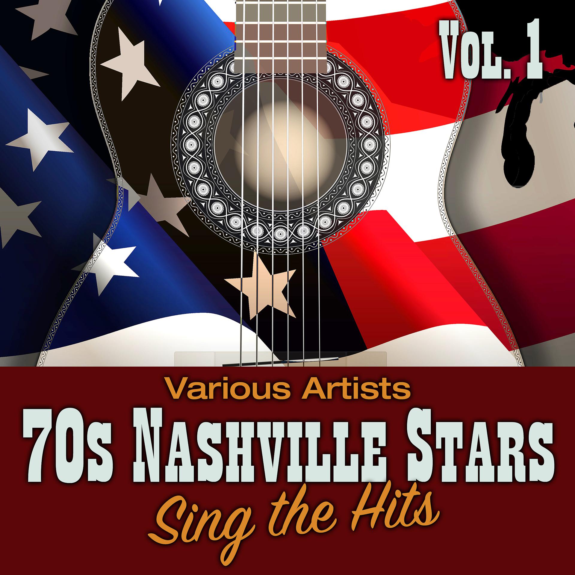 Постер альбома 70s Nashville Stars Sing the Hits, Vol. 1