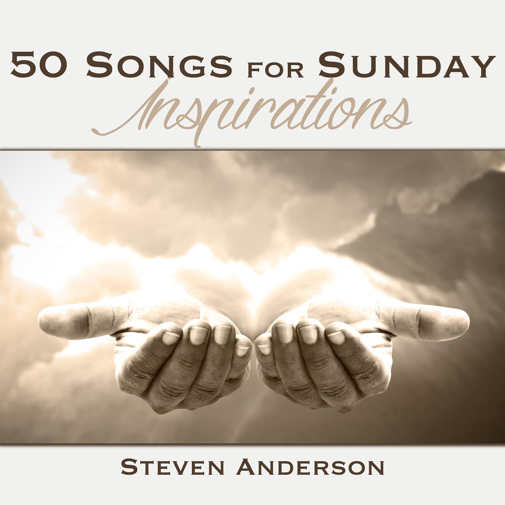 Постер альбома 50 Songs for Sunday Inspirations