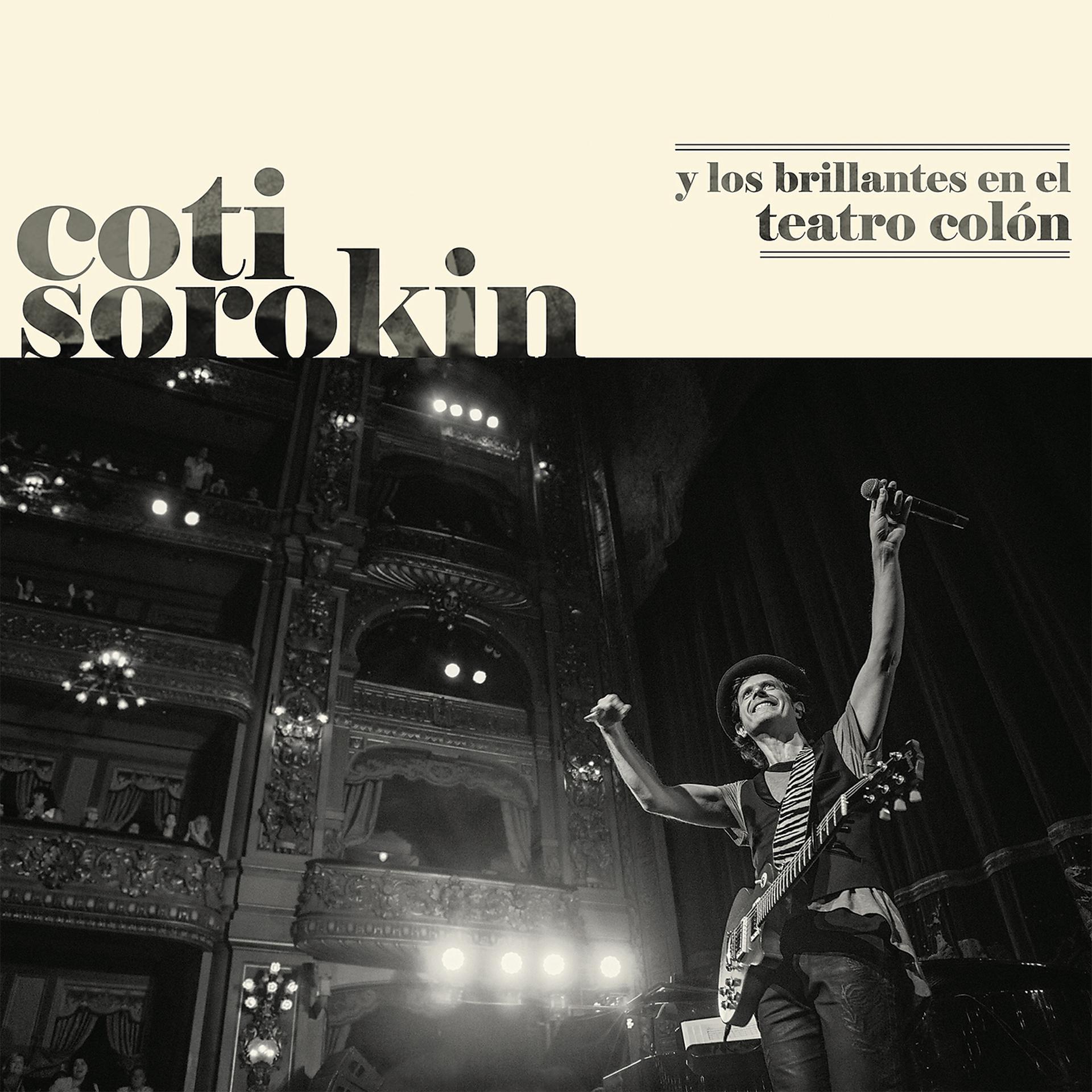Постер альбома Coti Sorokin Y Los Brillantes En El Teatro Colón