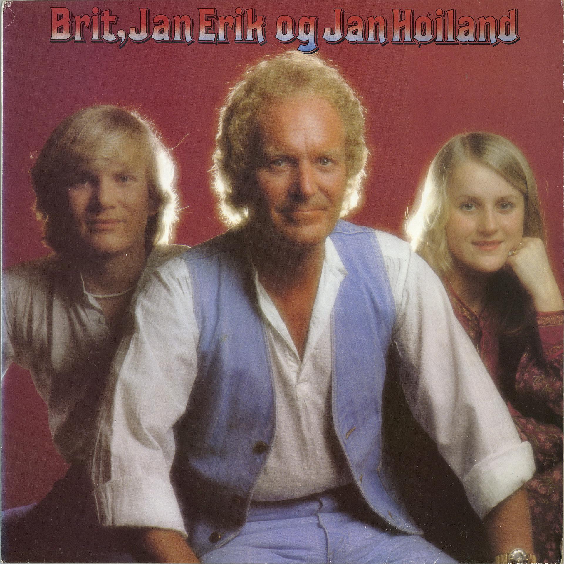 Постер альбома Brit, Jan Erik Og Jan Høiland