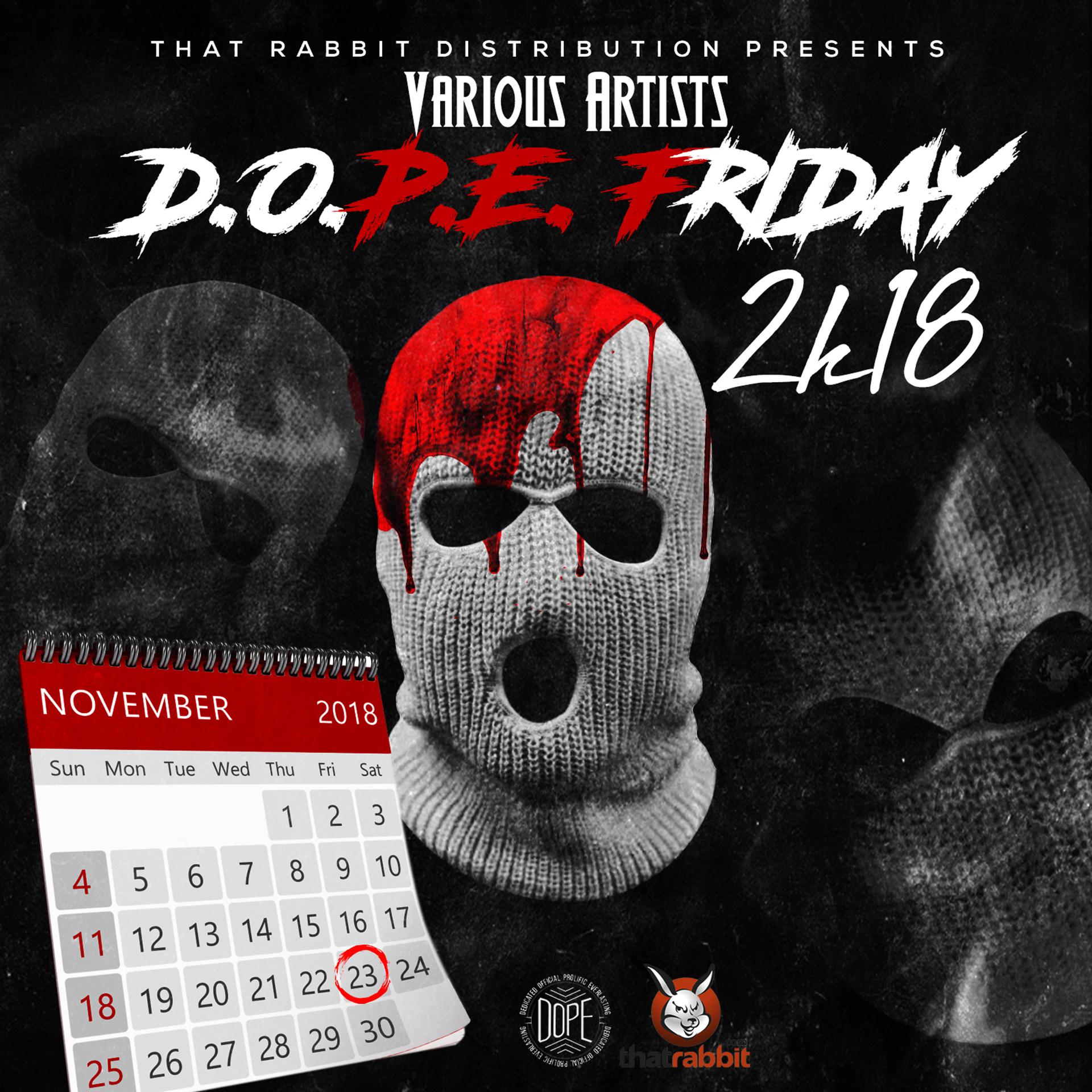 Постер альбома D.O.P.E. Friday