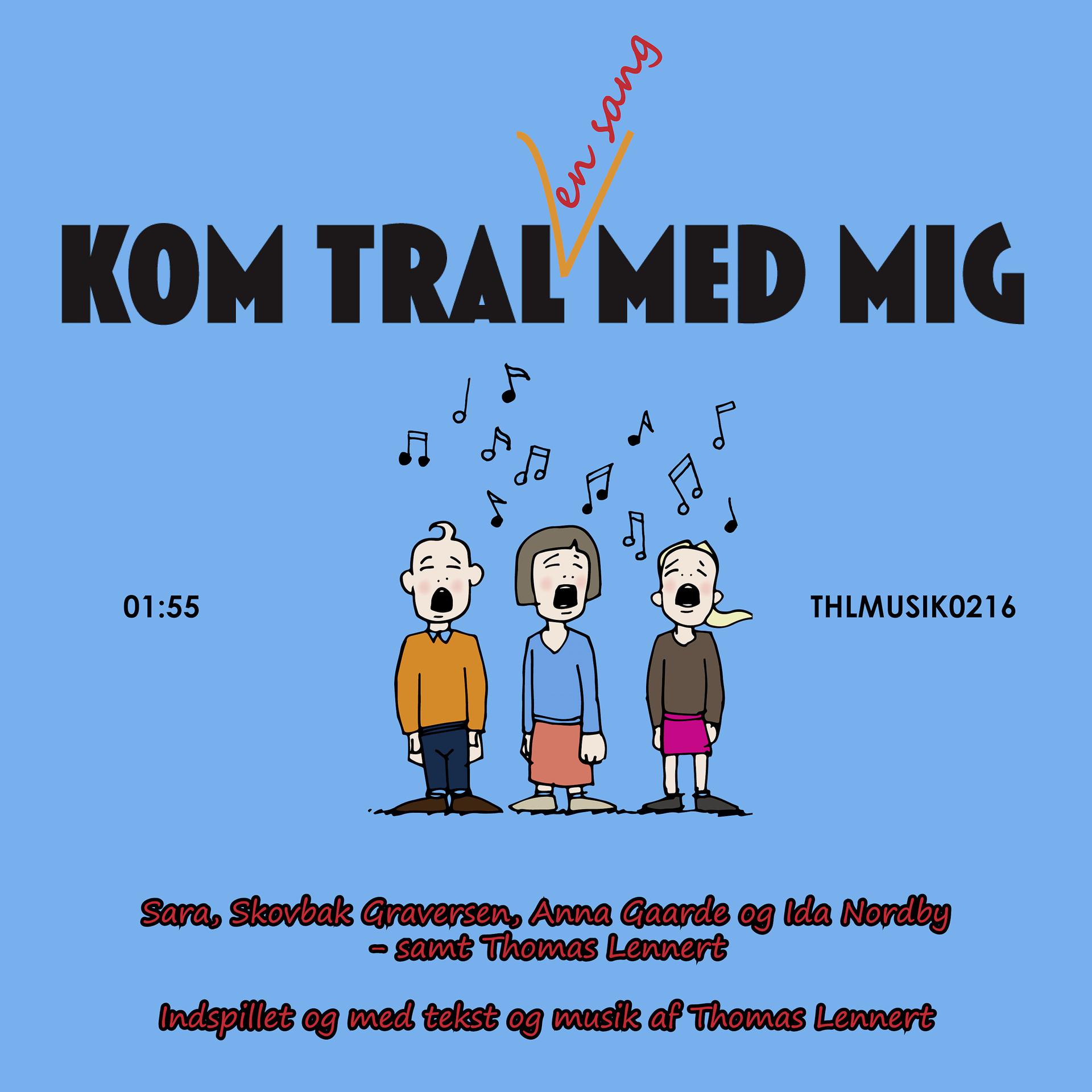Постер альбома Kom! Tral En Sang Med Mig!