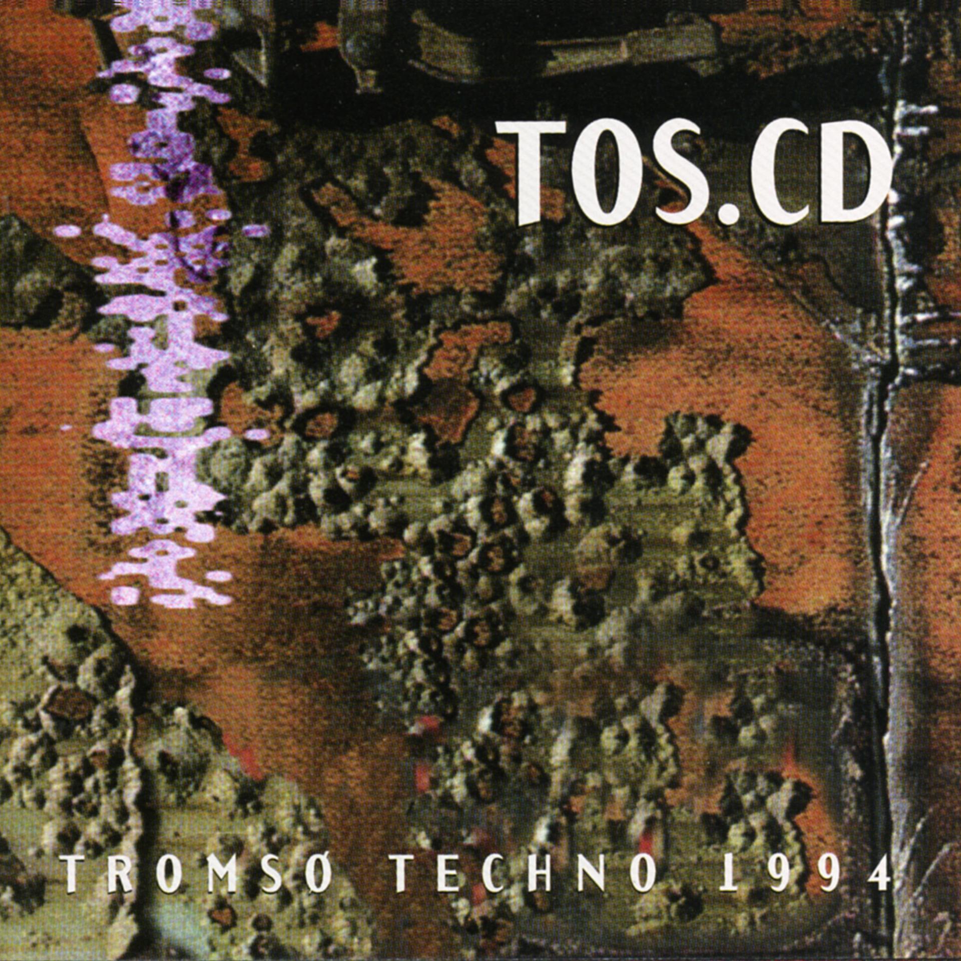 Постер альбома Tos.Cd - Tromsø Techno 1994