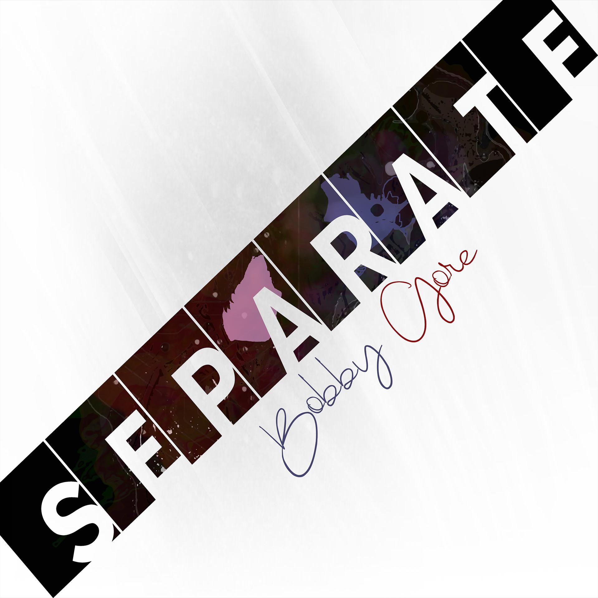 Постер альбома Separate