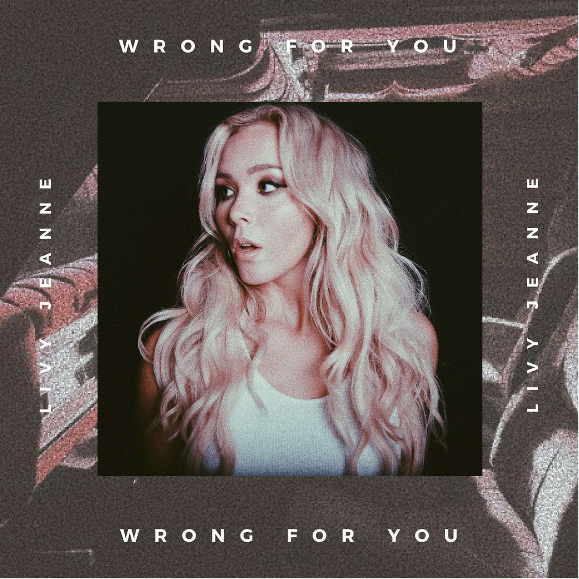 Постер альбома Wrong for You