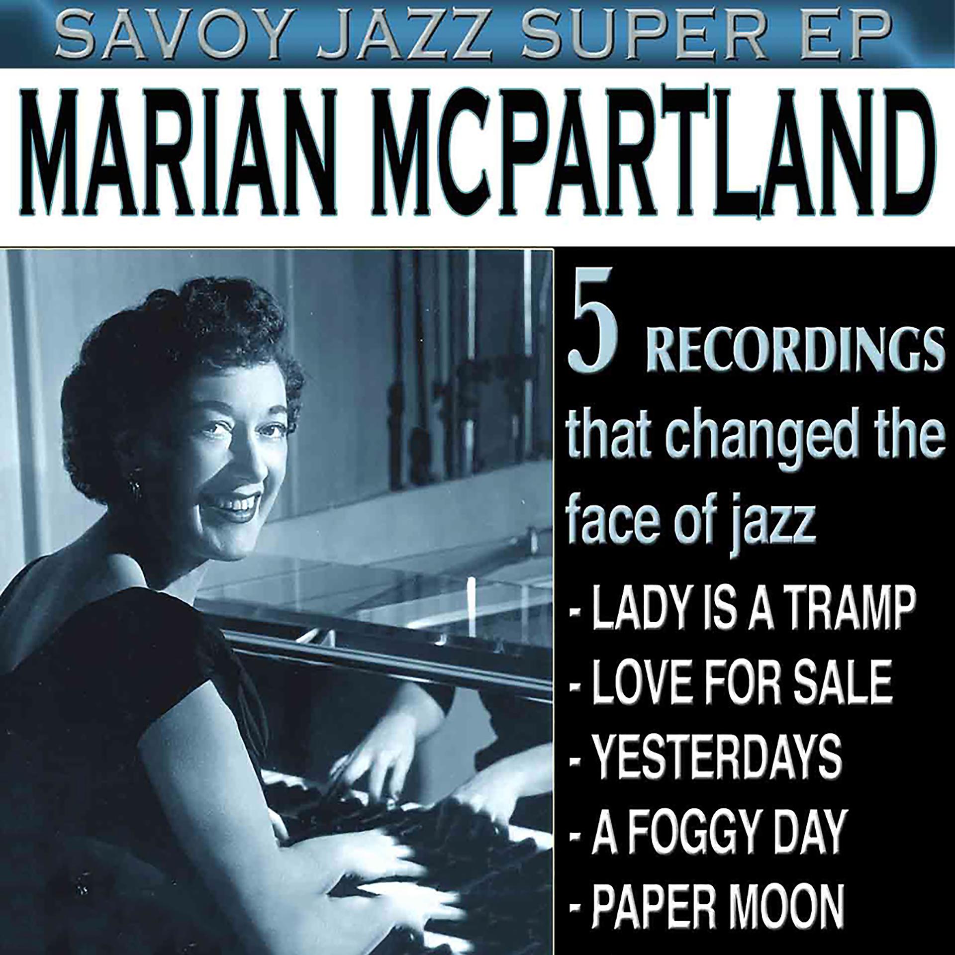 Постер альбома Savoy Jazz Super EP: Marian McPartland