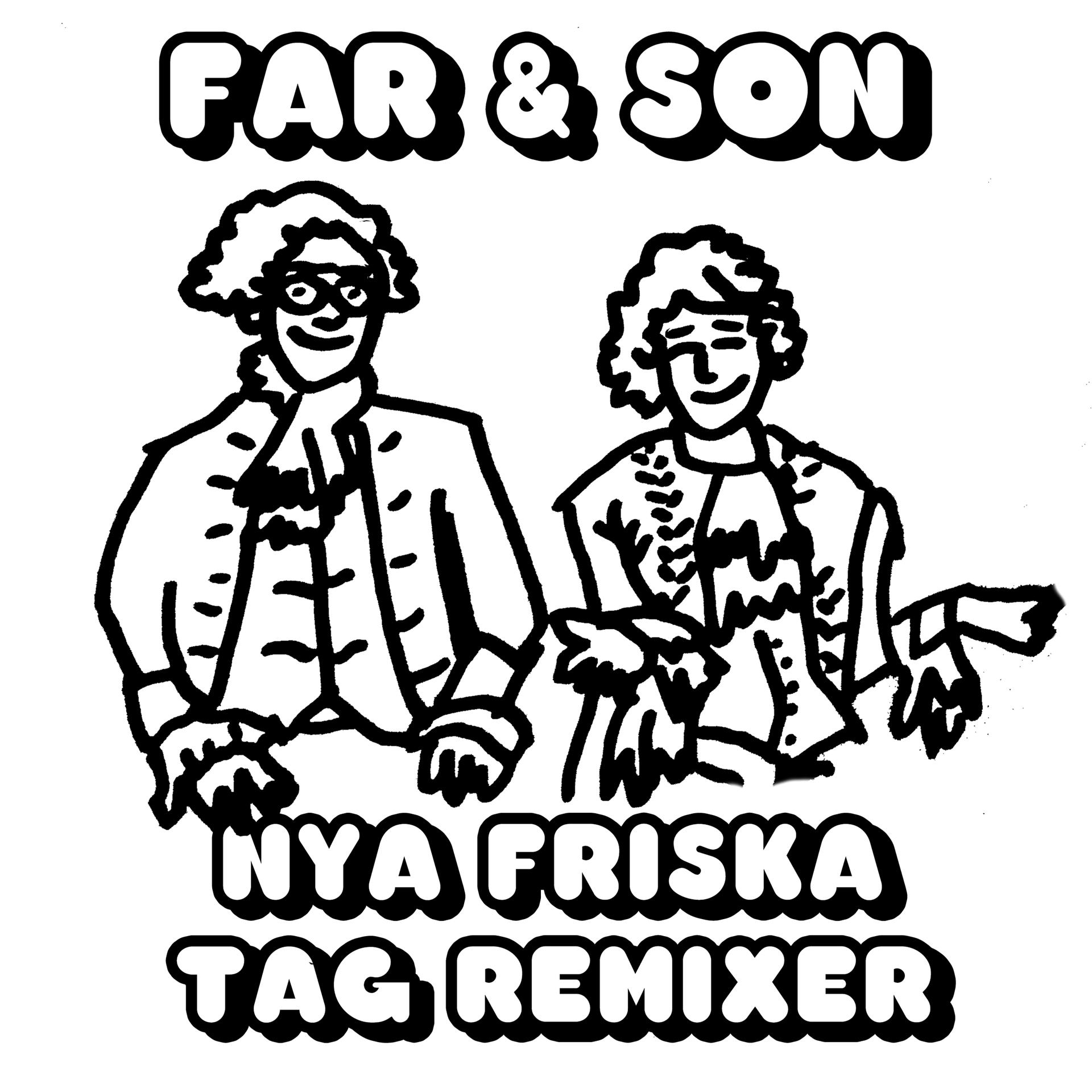 Постер альбома Nya Friska Tag Remixer