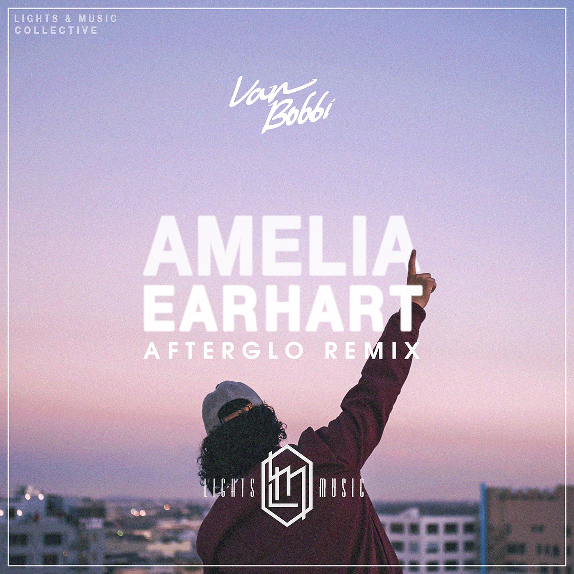 Постер альбома Amelia Earhart (Afterglo Remix)