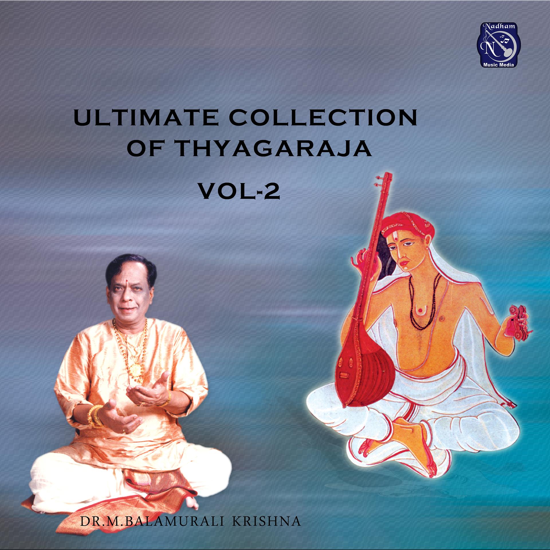 Постер альбома Ultimate Collection of Thayagaraja, Vol. 2