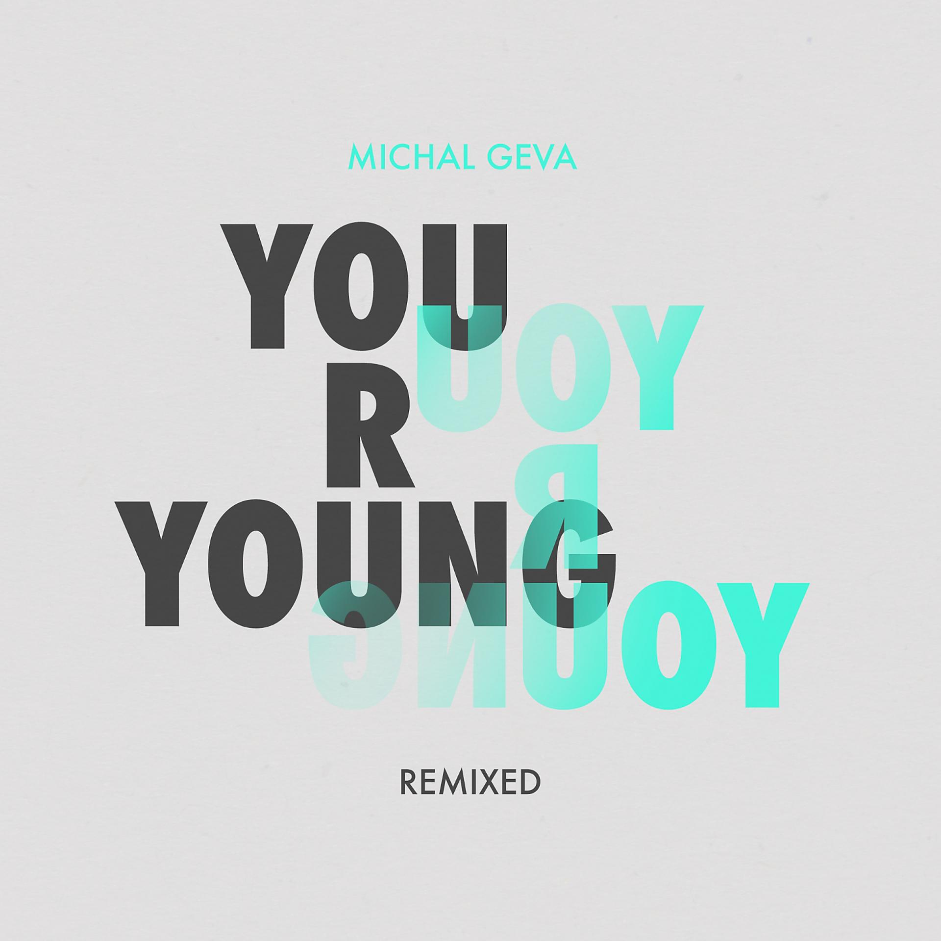Постер альбома You R Young Remixed