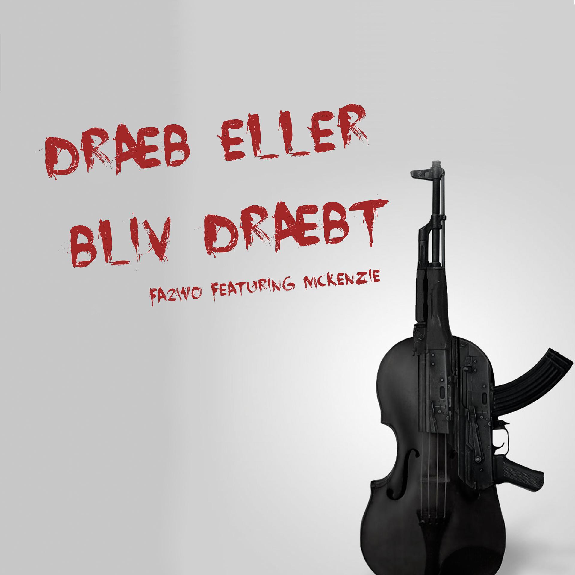Постер альбома Dræb Eller Bliv Dræbt