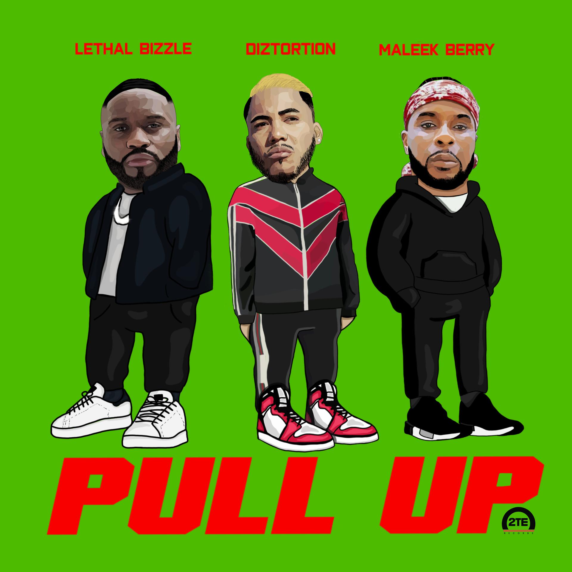 Постер альбома Pull Up (feat. Lethal Bizzle & Maleek Berry)