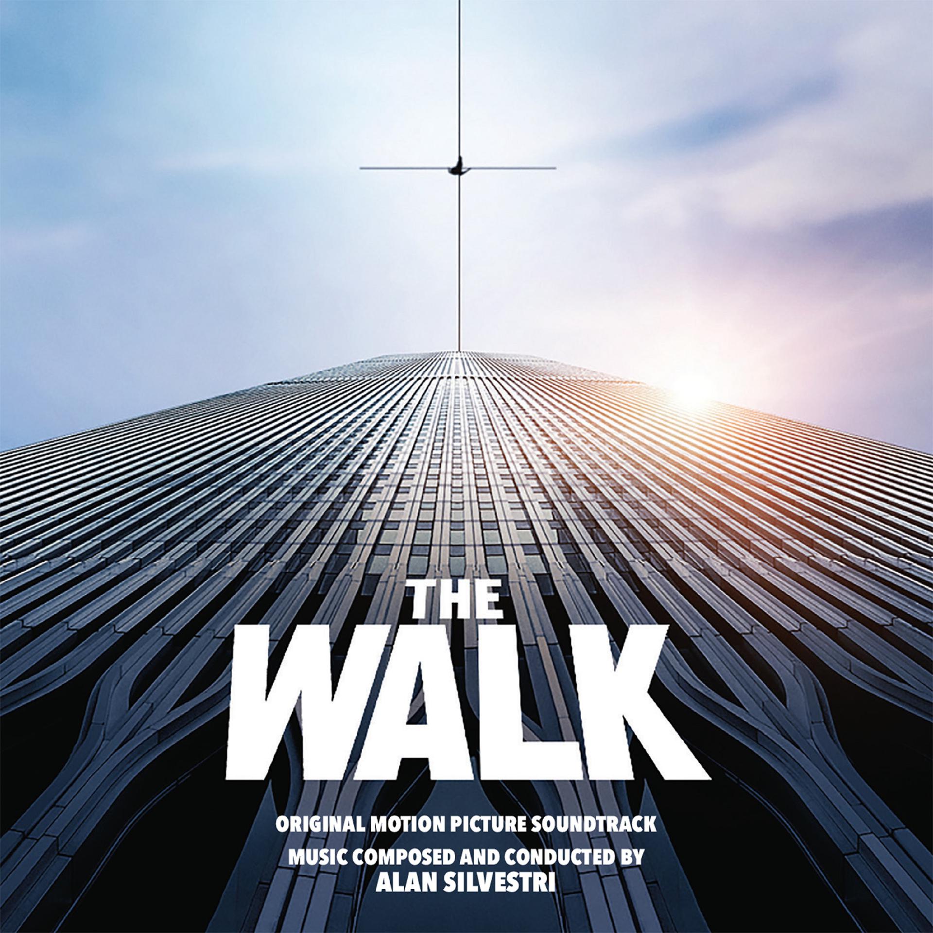 Постер альбома The Walk (Original Motion Picture Soundtrack)