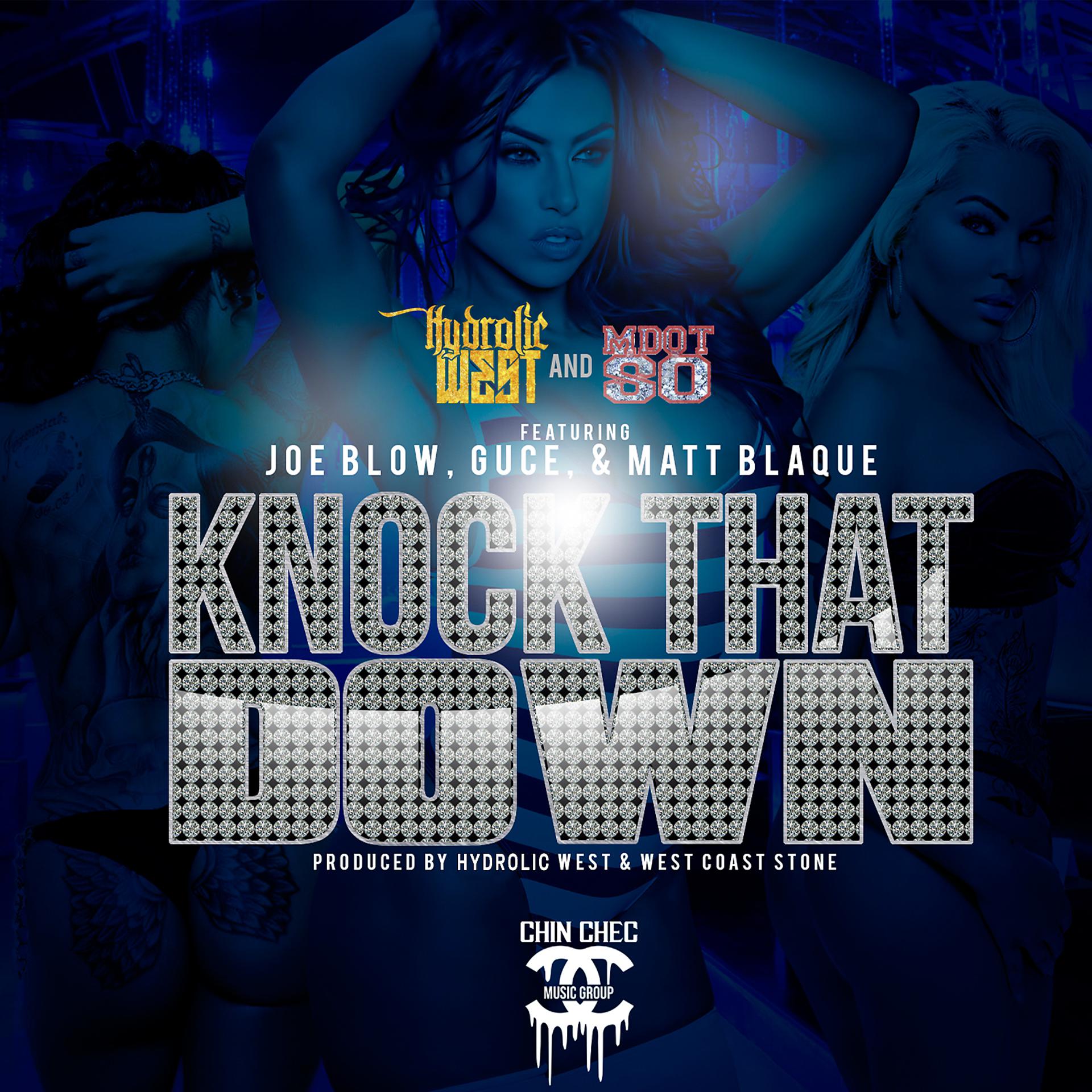 Постер альбома Knock That Down (feat. Joe Blow, Guce & Matt Blaque)