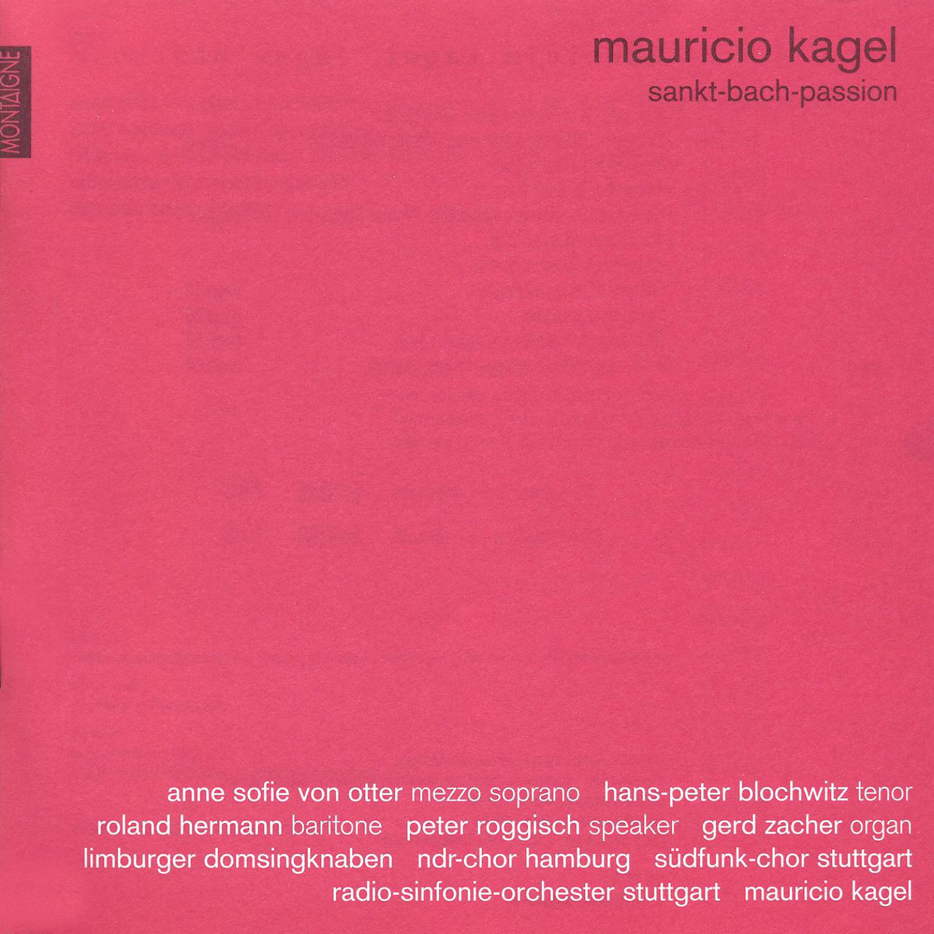 Постер альбома Kagel: Sankt-Bach-Passion