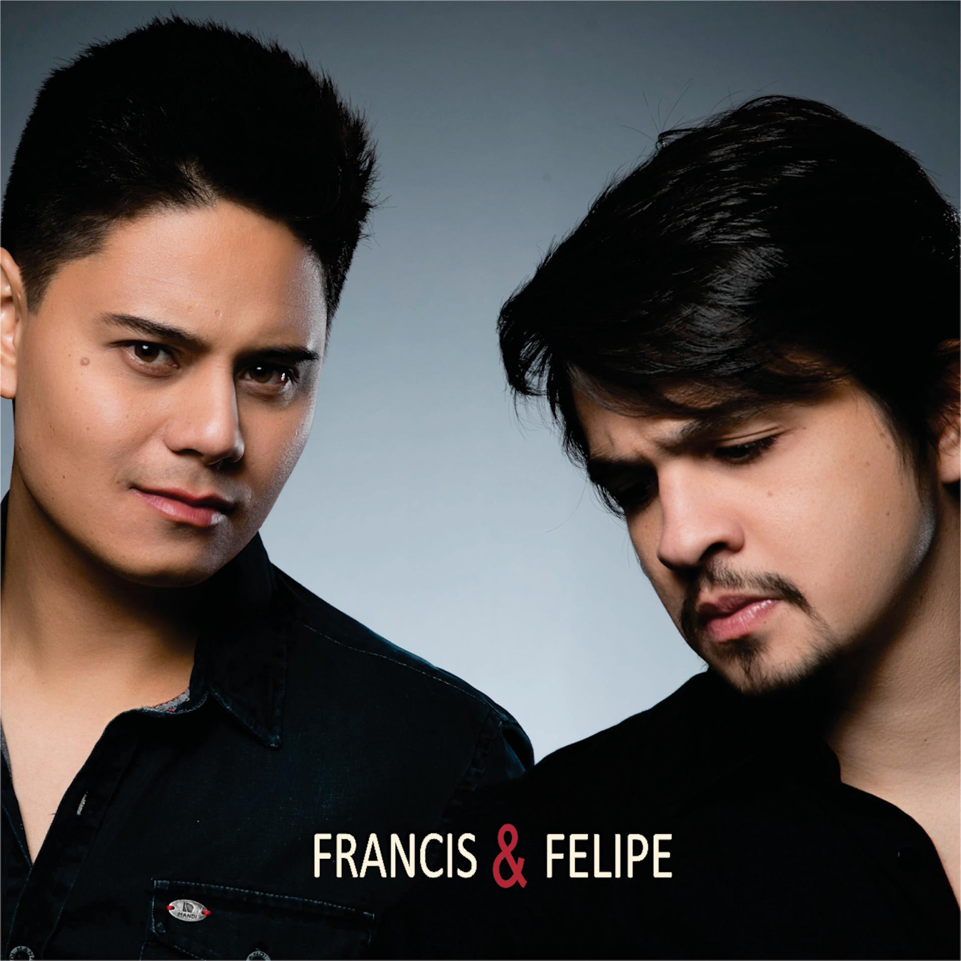 Постер альбома Francis & Felipe