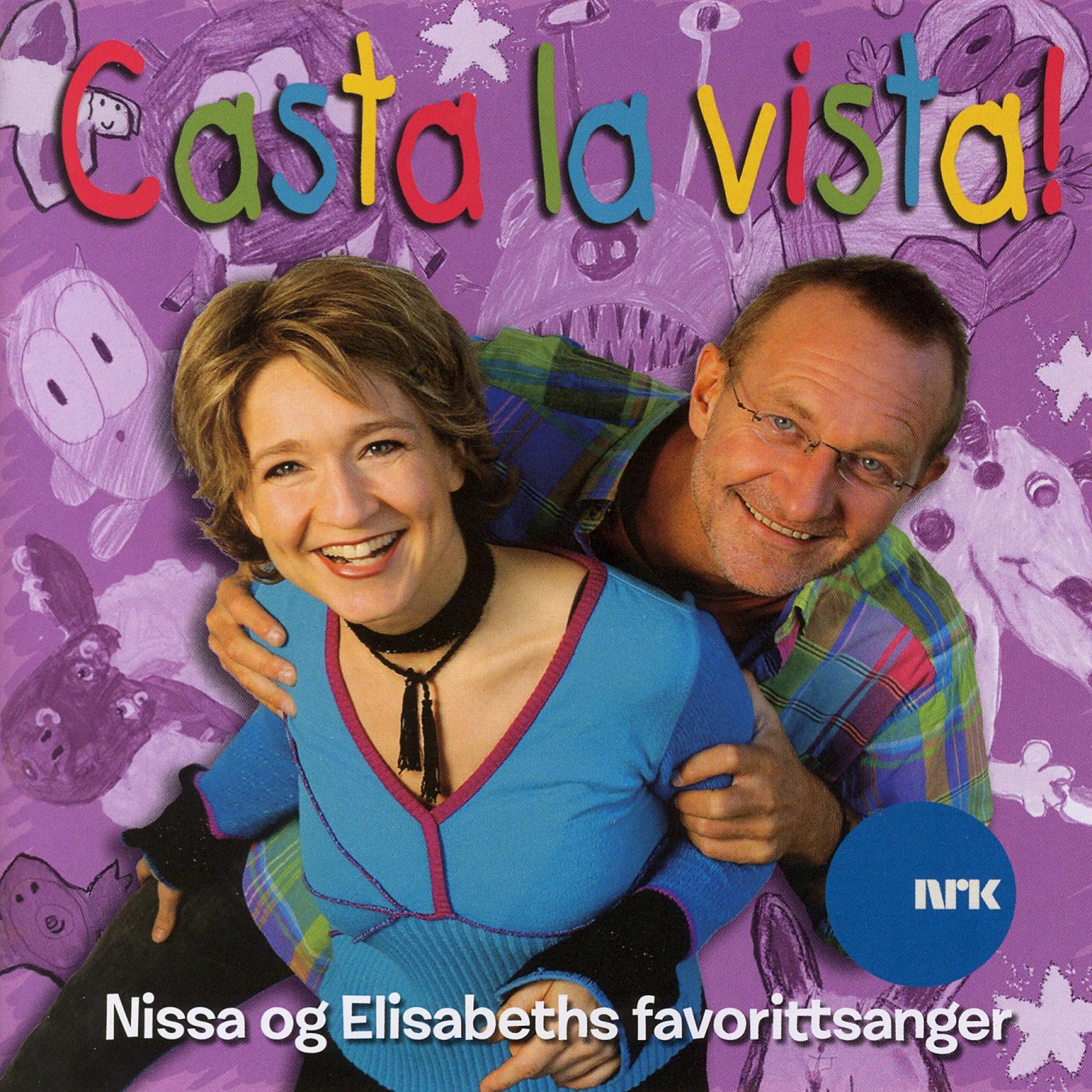 Постер альбома Casta La Vista! - Nissa Og Elisabeths Favorittsanger