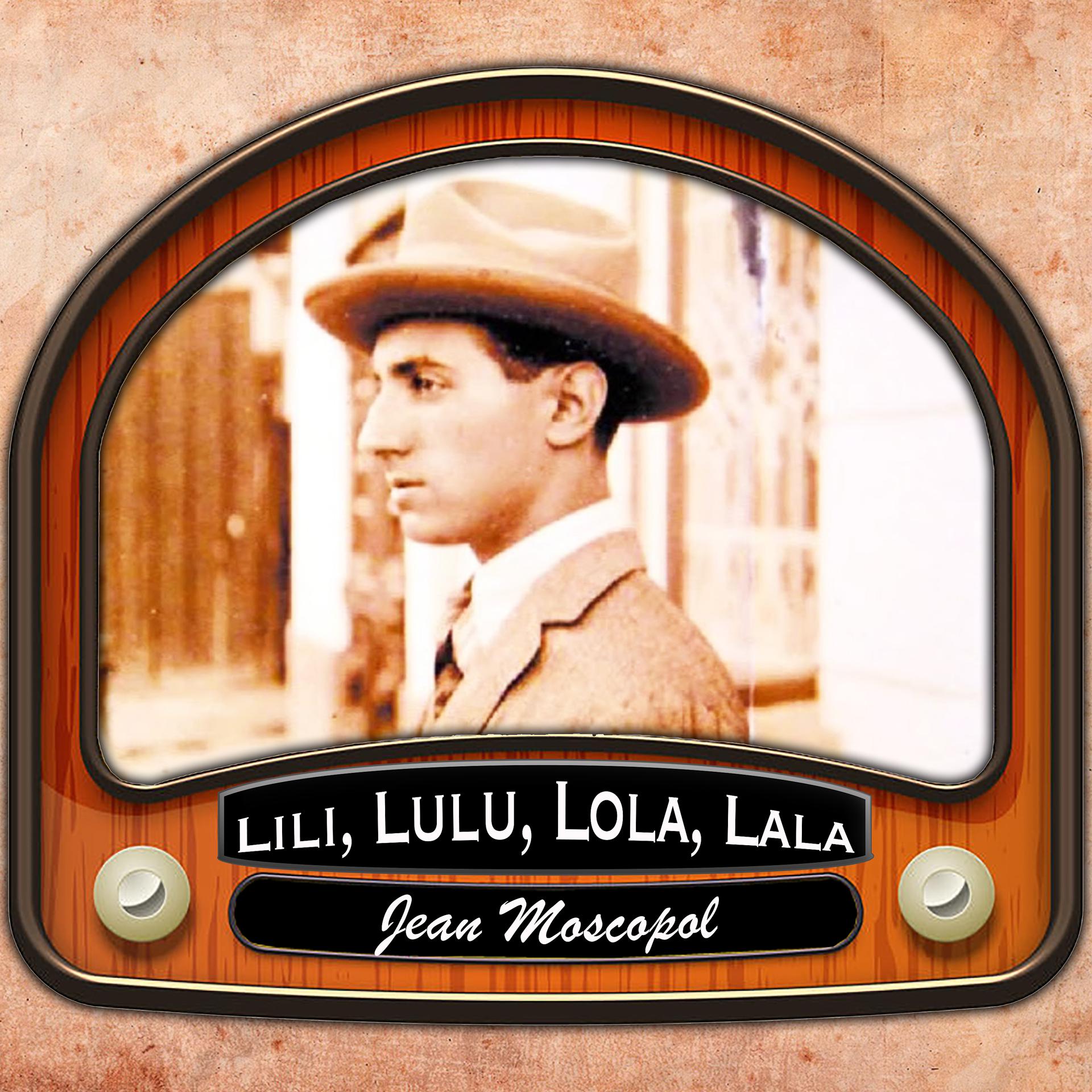 Постер альбома Lili, Lulu, Lola, Lala